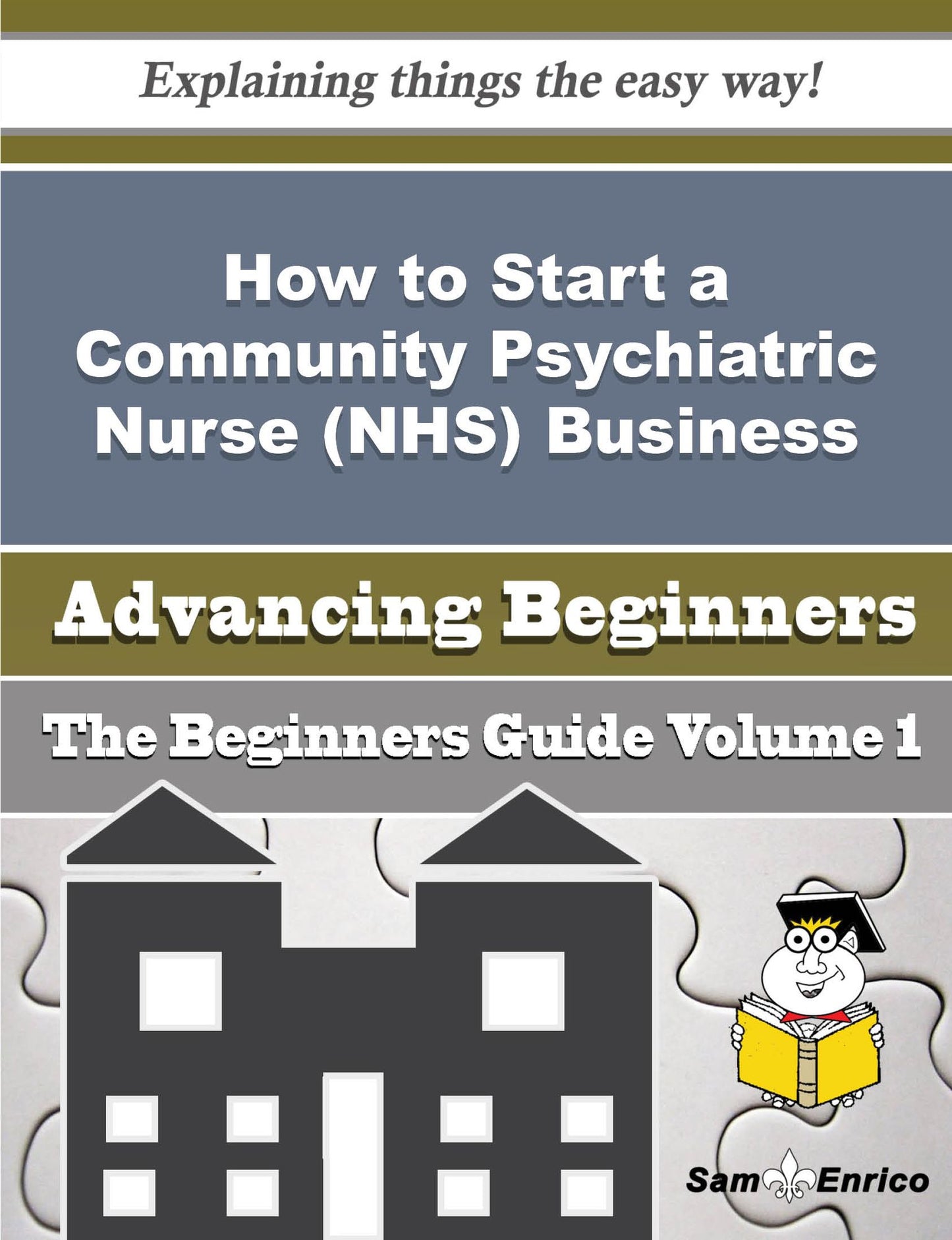 How to Start a Community Psychiatric Nurse (NHS) Business (Beginners Guide)