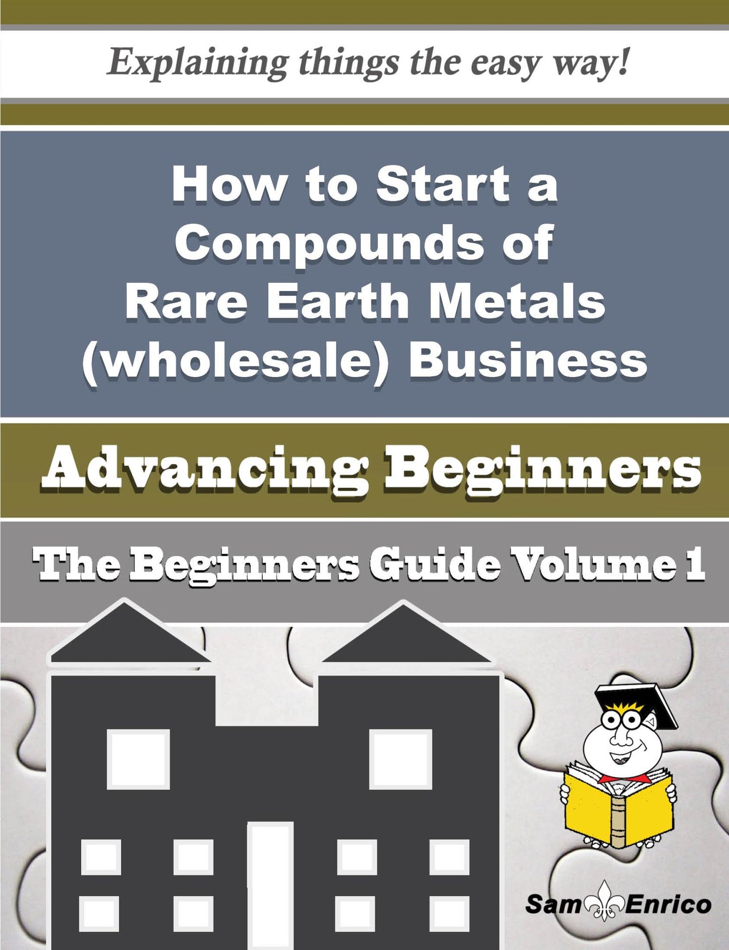 How to Start a Compounds of Rare Earth Metals (wholesale) Business (Beginners Guide)