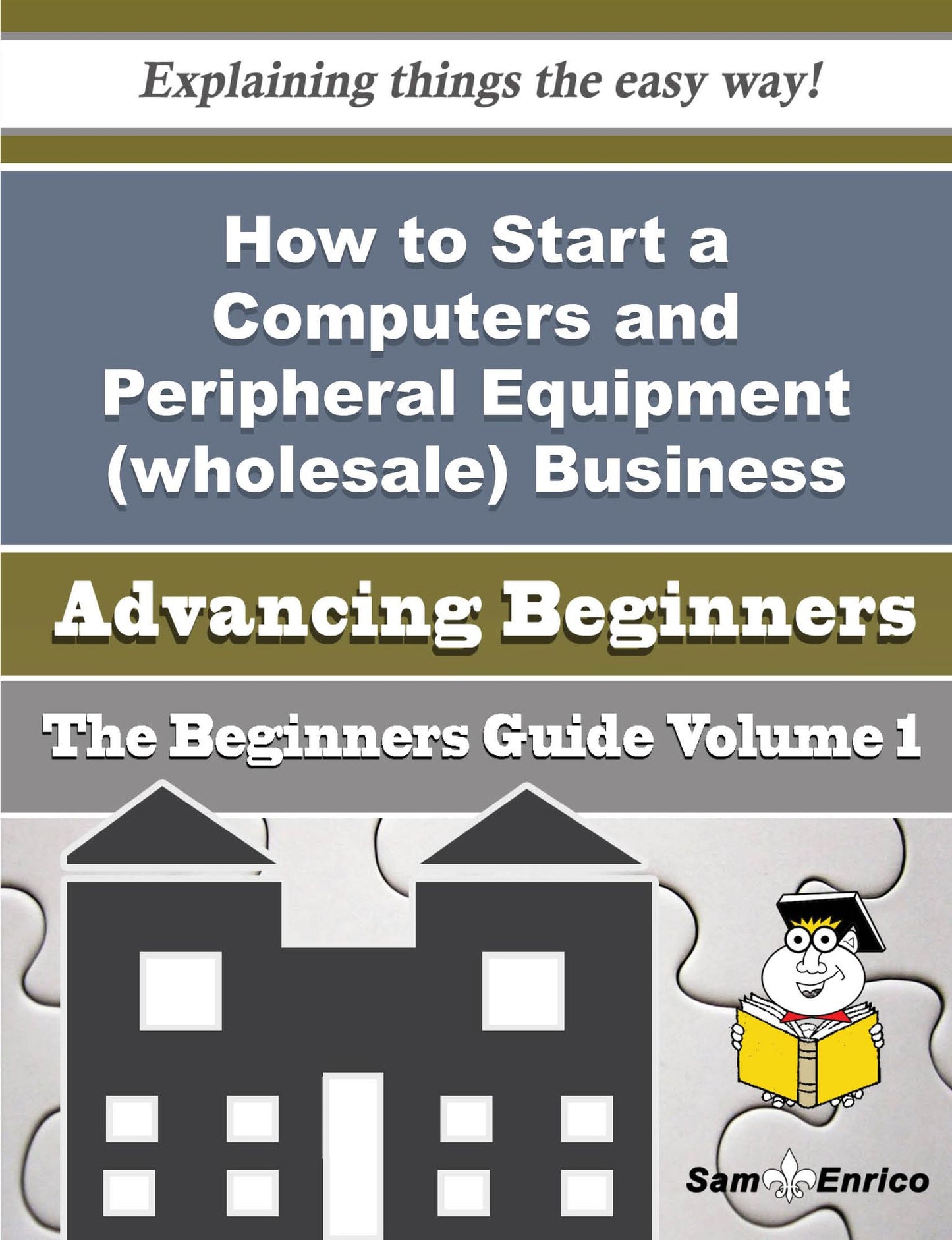 How to Start a Computers and Peripheral Equipment (wholesale) Business (Beginners Guide)