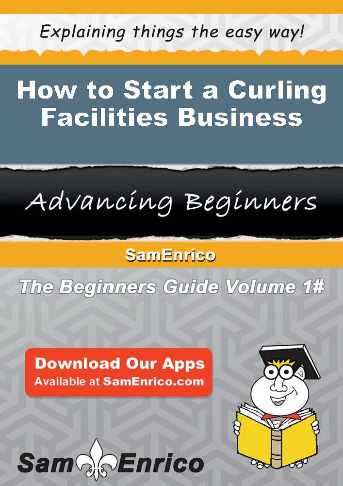 How to Start a Curling Facilities Business