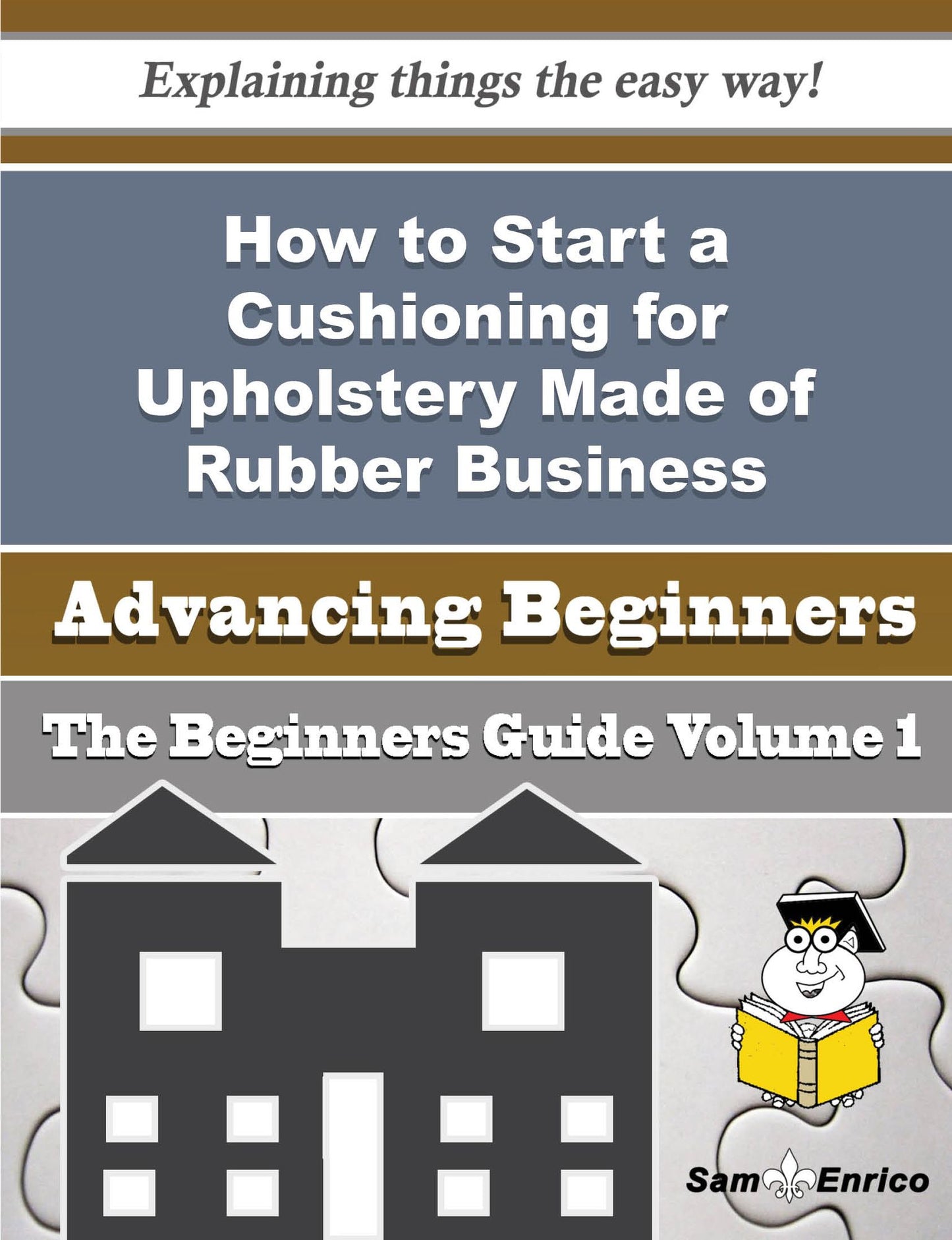 How to Start a Cushioning for Upholstery Made of Rubber Business (Beginners Guide)