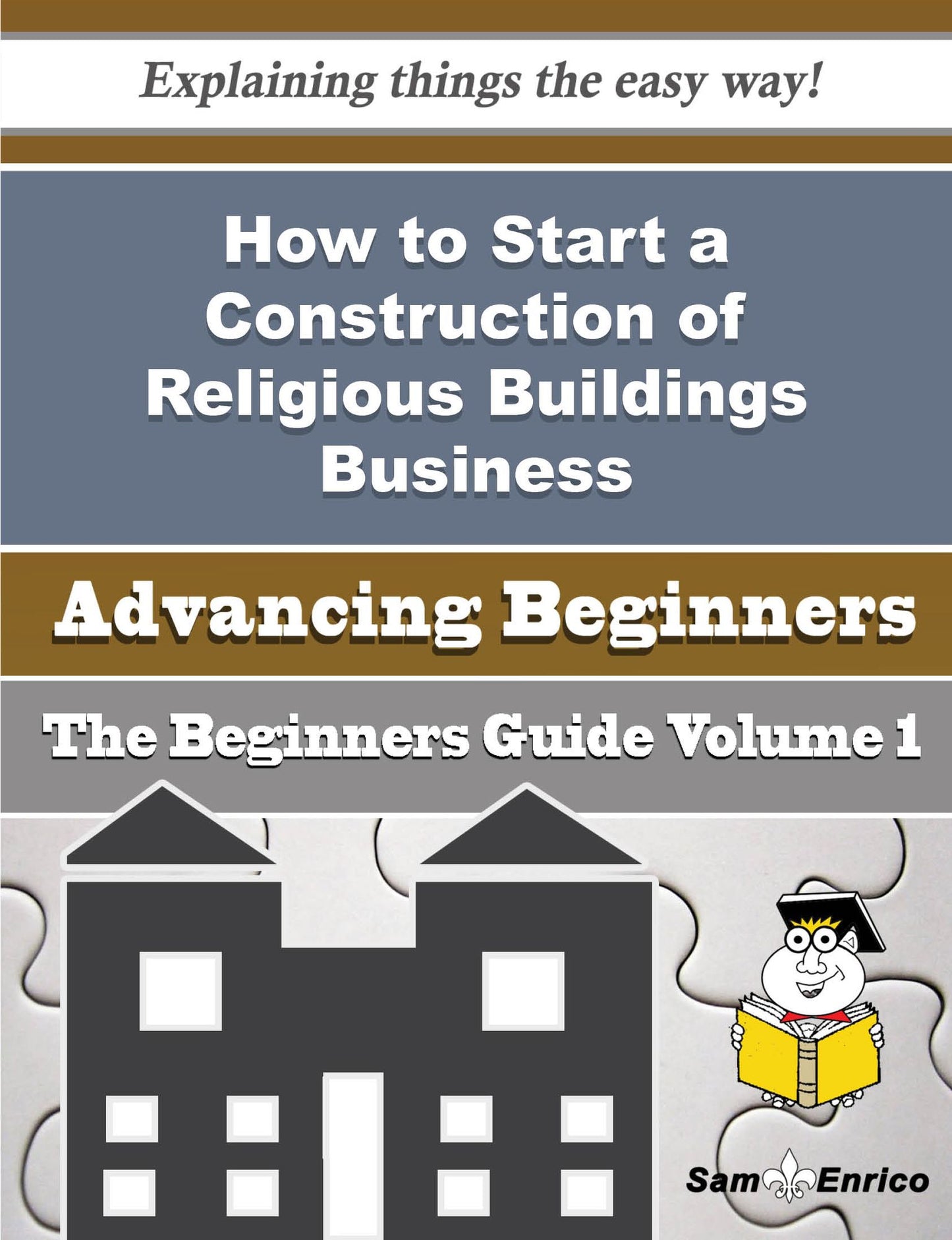 How to Start a Construction of Religious Buildings Business (Beginners Guide)