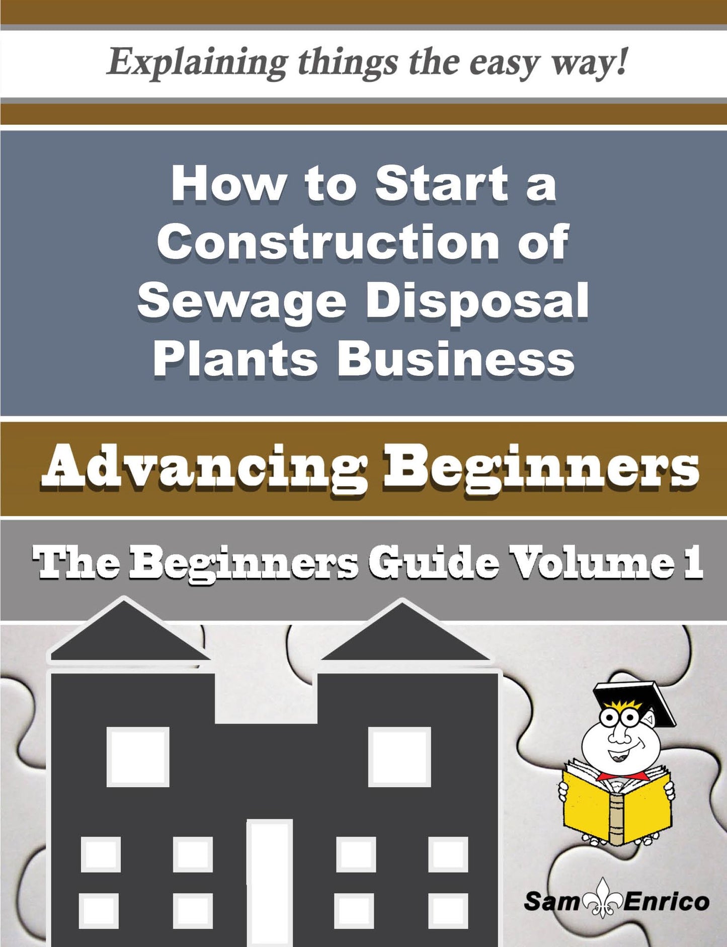 How to Start a Construction of Sewage Disposal Plants Business (Beginners Guide)