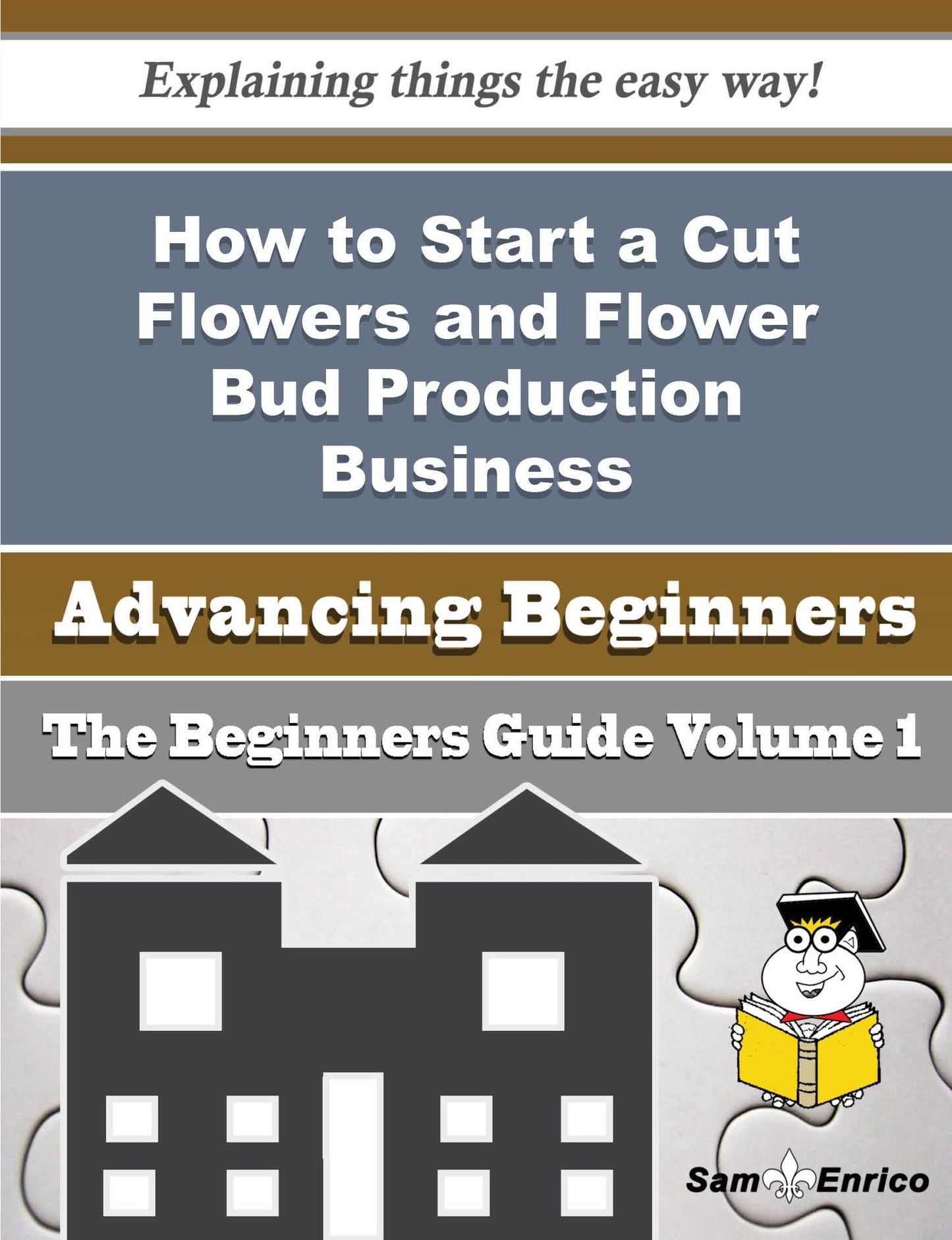 How to Start a Cut Flowers and Flower Bud Production Business (Beginners Guide)