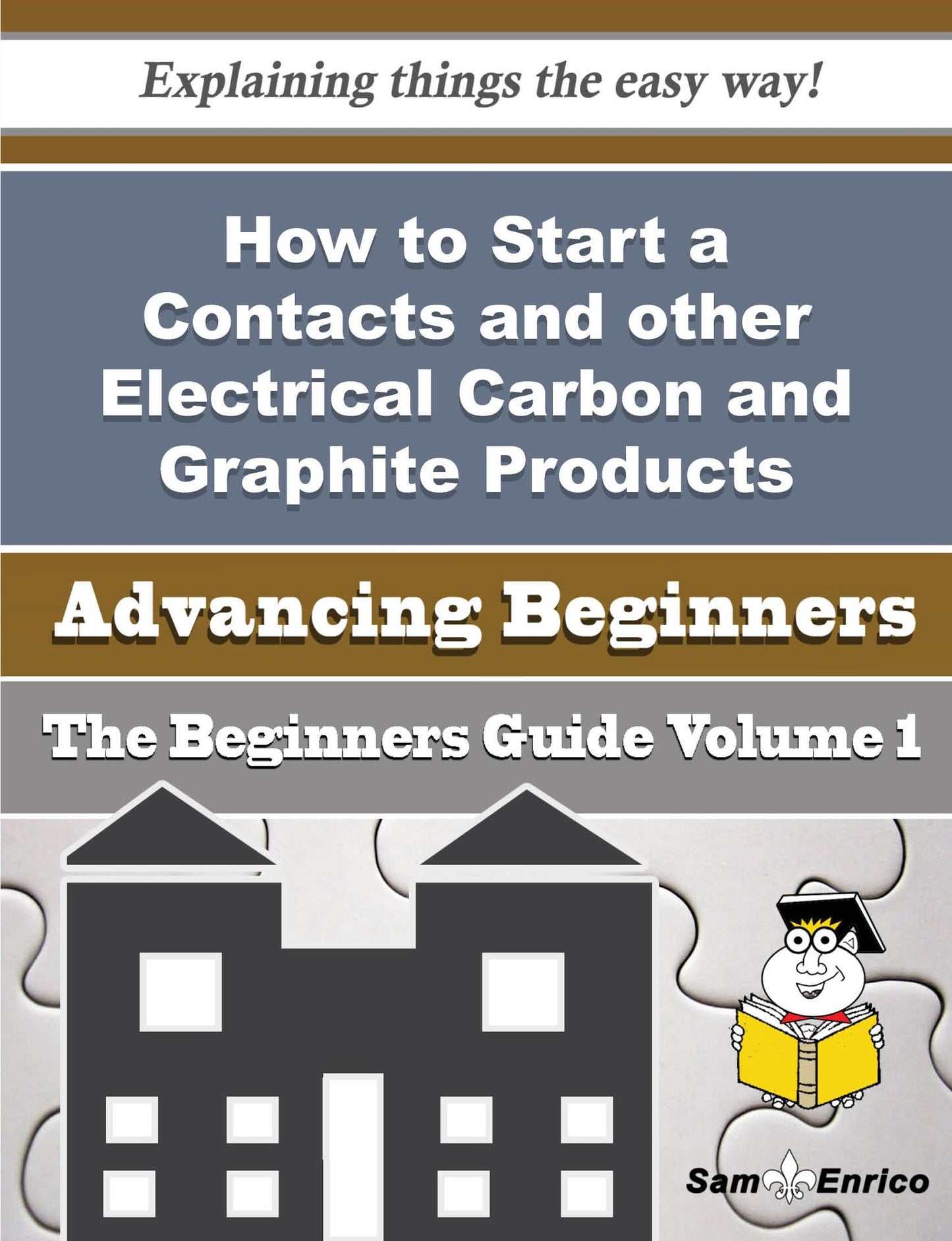 How to Start a Contacts and other Electrical Carbon and Graphite Products Business (Beginners Guide)