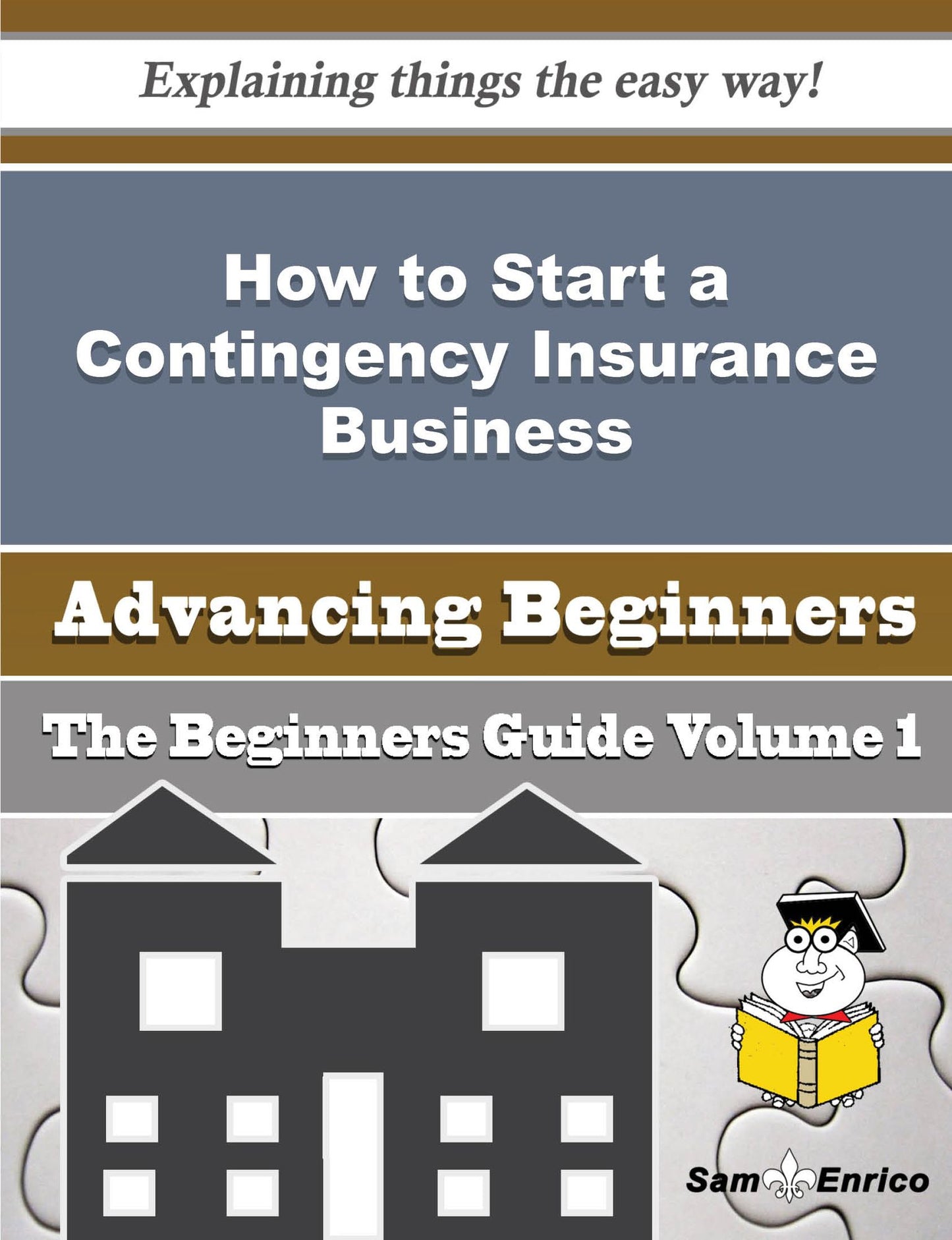 How to Start a Contingency Insurance Business (Beginners Guide)