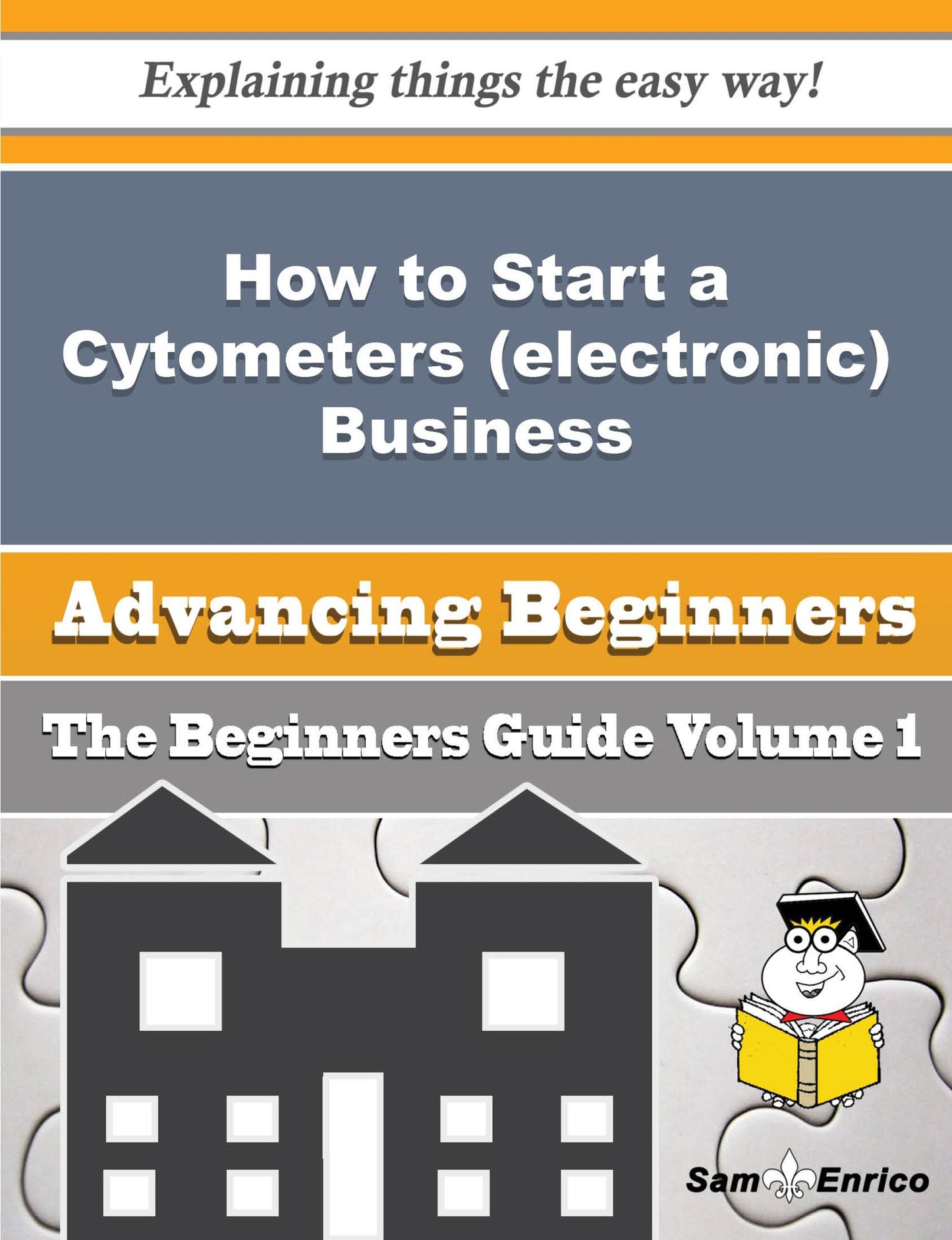 How to Start a Cytometers (electronic) Business (Beginners Guide)
