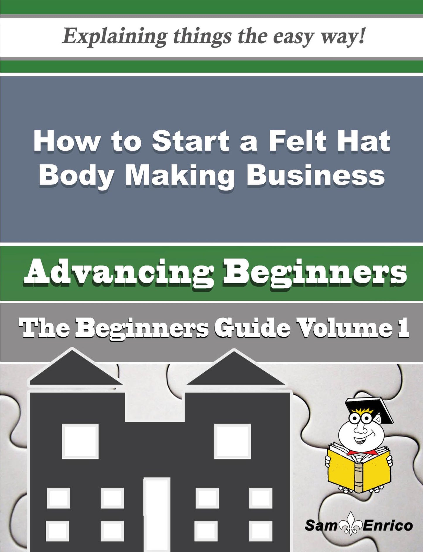 How to Start a Felt Hat Body Making Business (Beginners Guide)