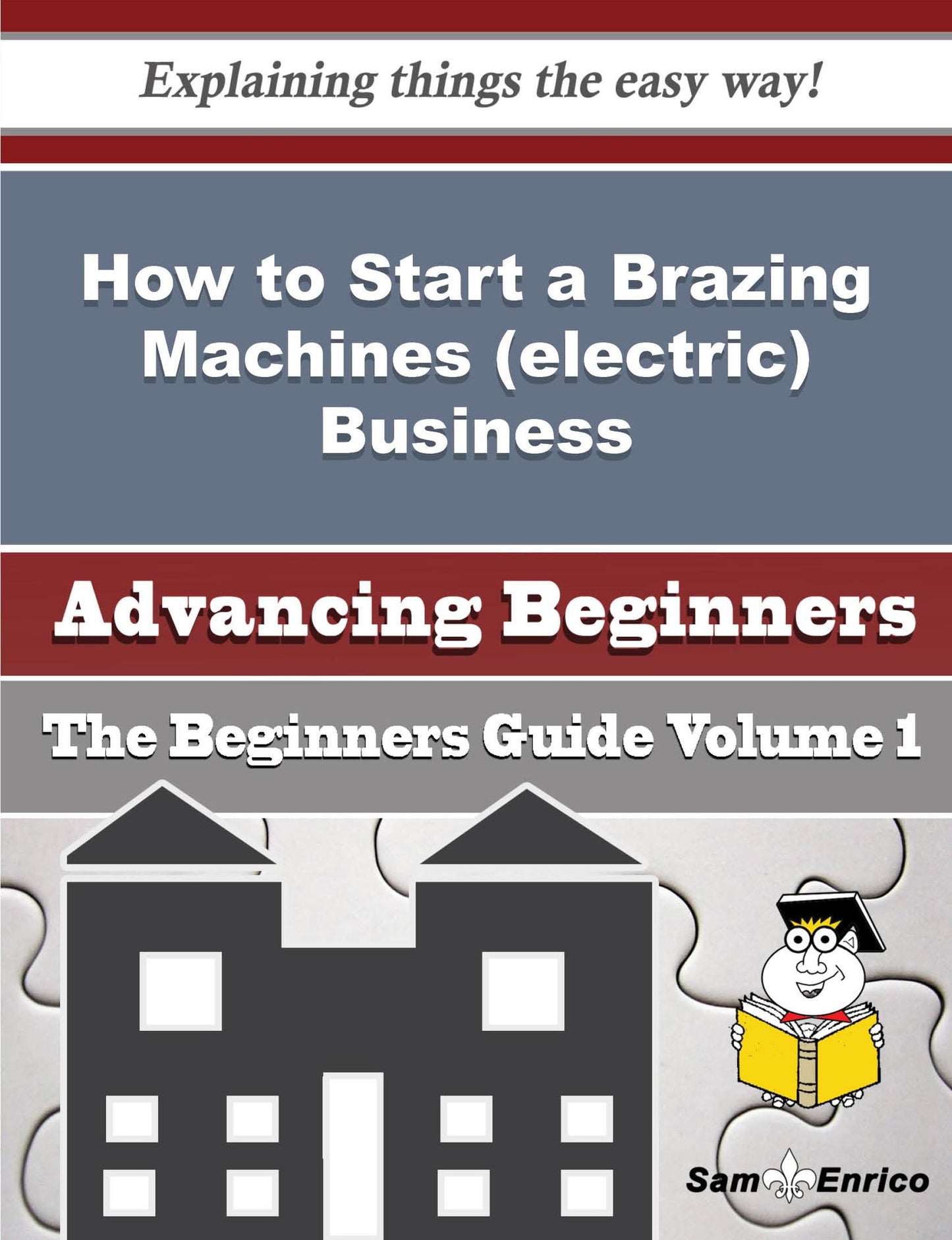 How to Start a Brazing Machines (electric) Business (Beginners Guide)
