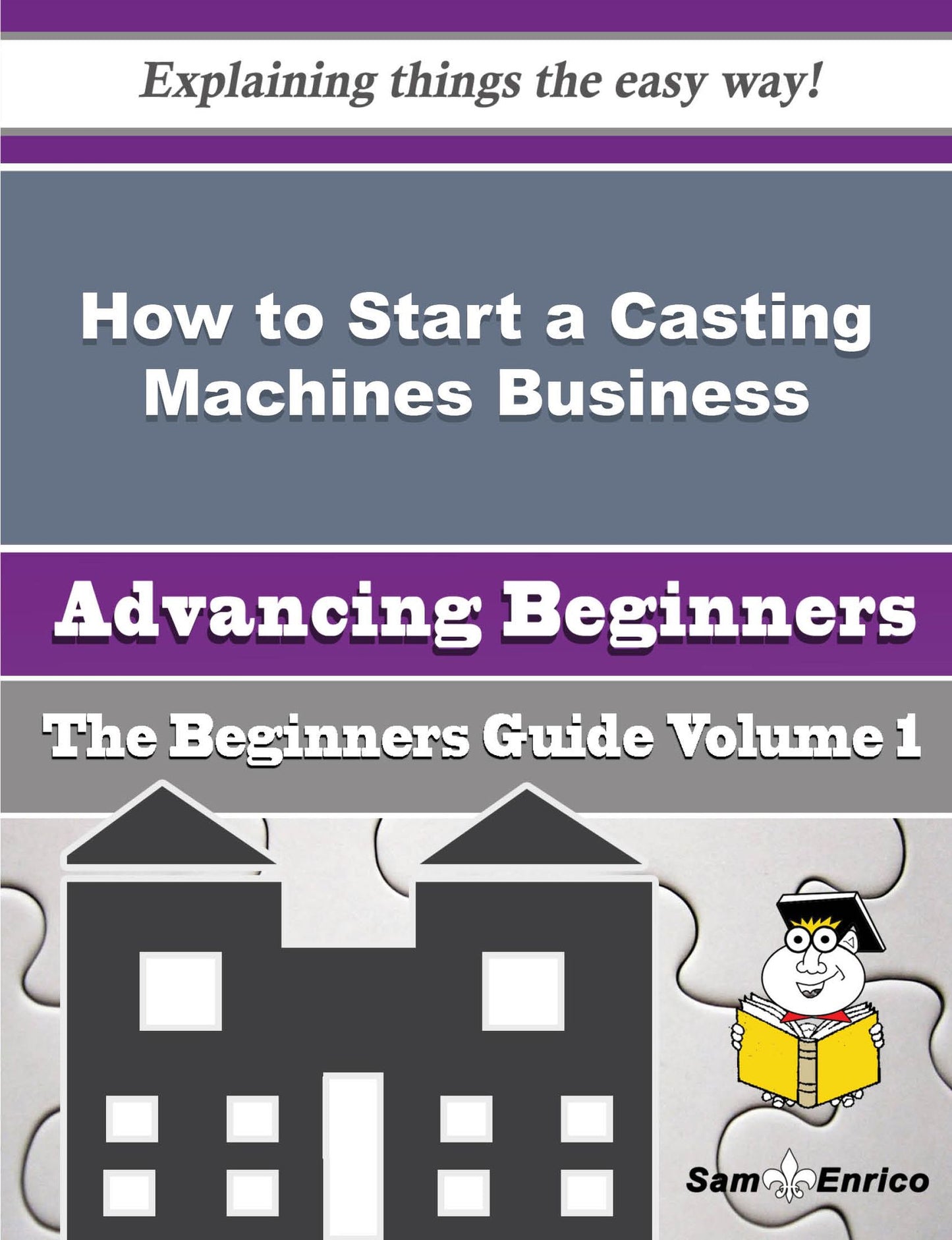How to Start a Casting Machines Business (Beginners Guide)