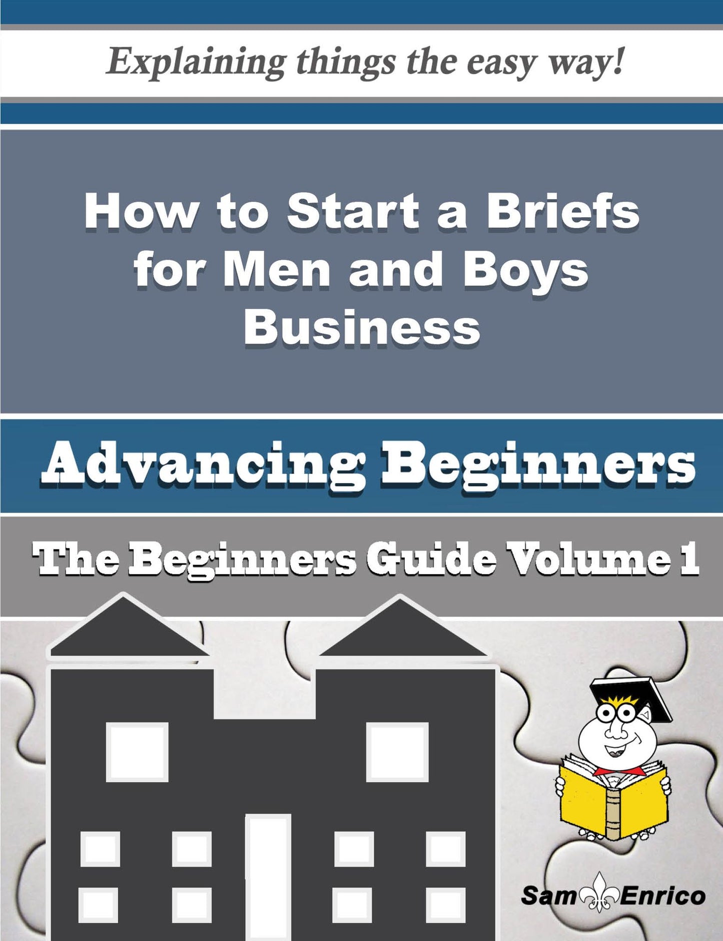 How to Start a Briefs for Men and Boys Business (Beginners Guide)
