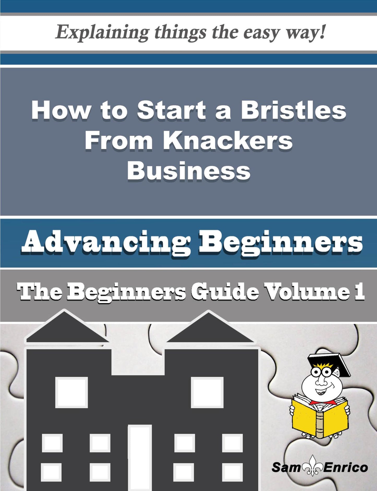 How to Start a Bristles From Knackers Business (Beginners Guide)