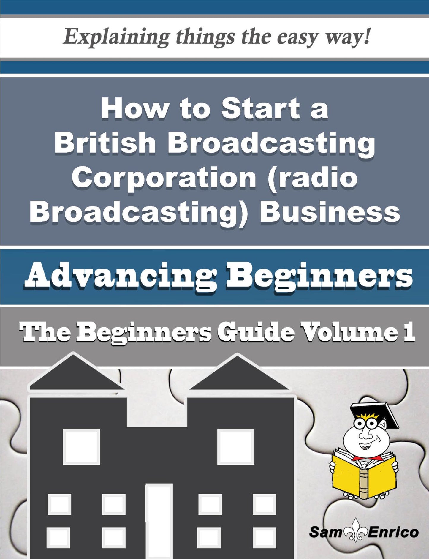 How to Start a British Broadcasting Corporation (radio Broadcasting) Business (Beginners Guide)