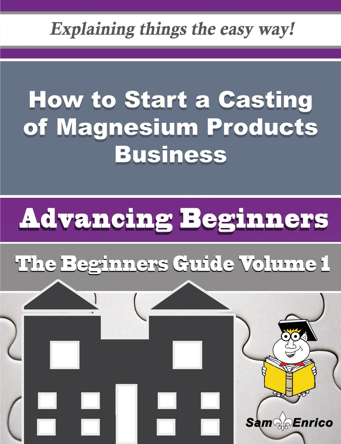 How to Start a Casting of Magnesium Products Business (Beginners Guide)
