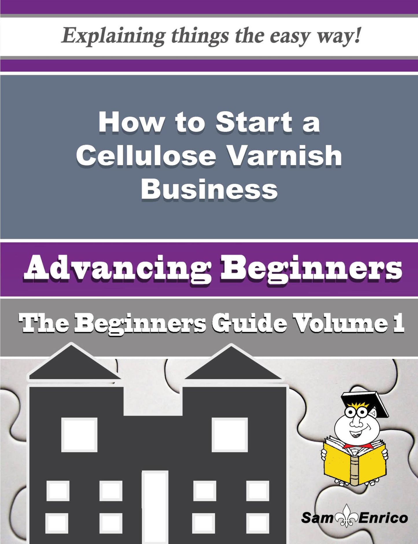 How to Start a Cellulose Varnish Business (Beginners Guide)
