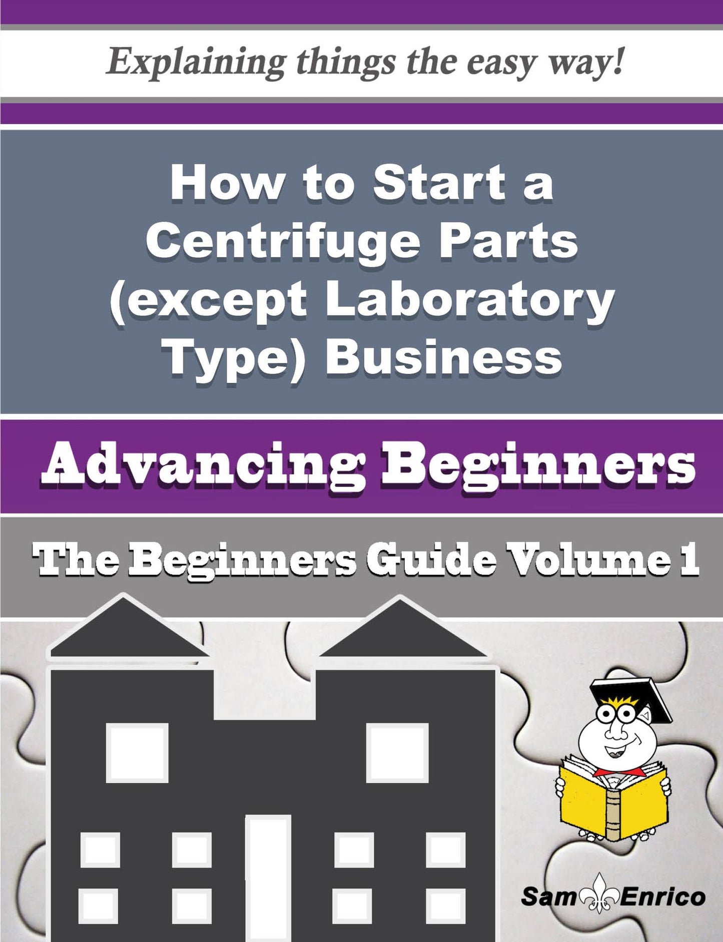 How to Start a Centrifuge Parts (except Laboratory Type) Business (Beginners Guide)