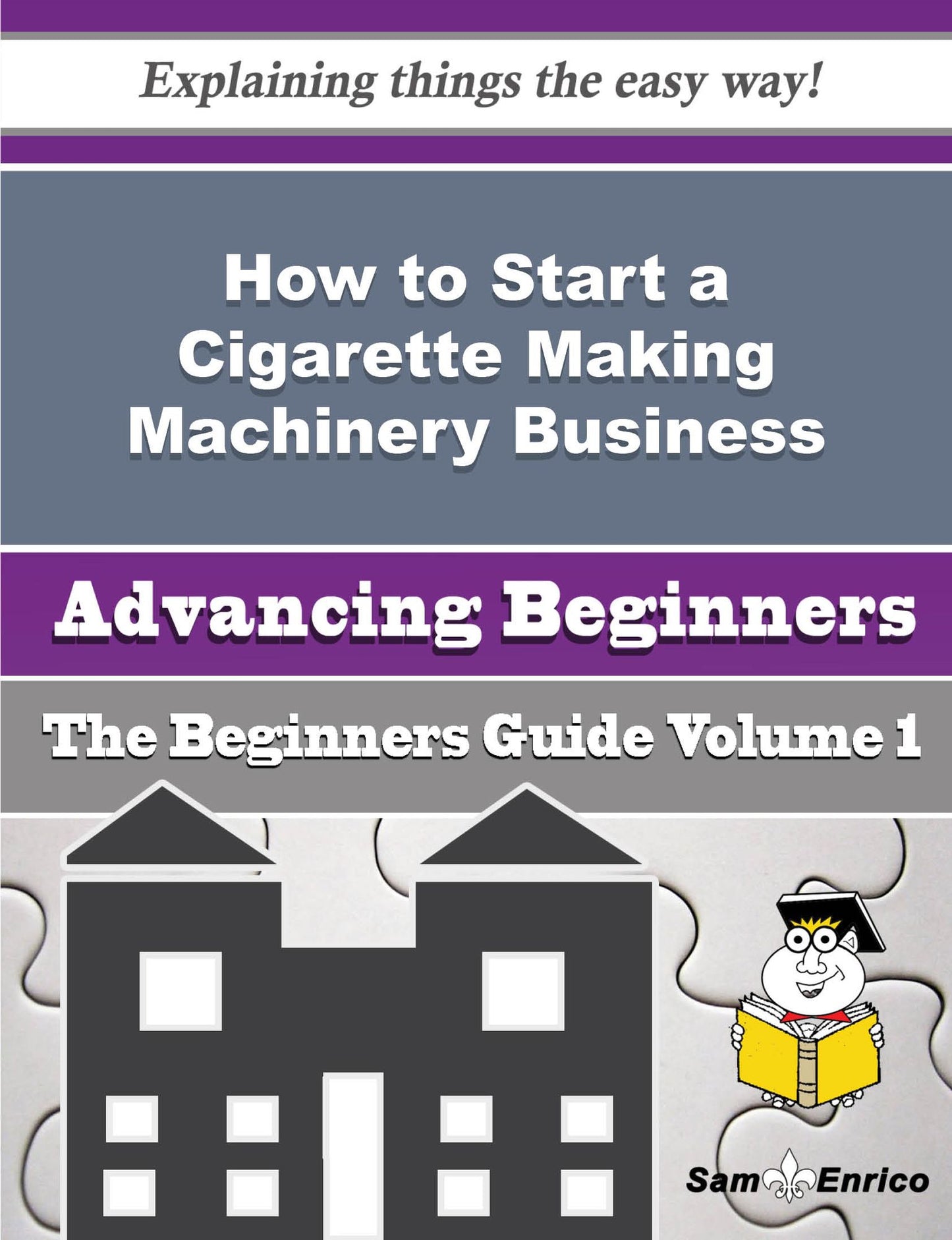 How to Start a Cigarette Making Machinery Business (Beginners Guide)