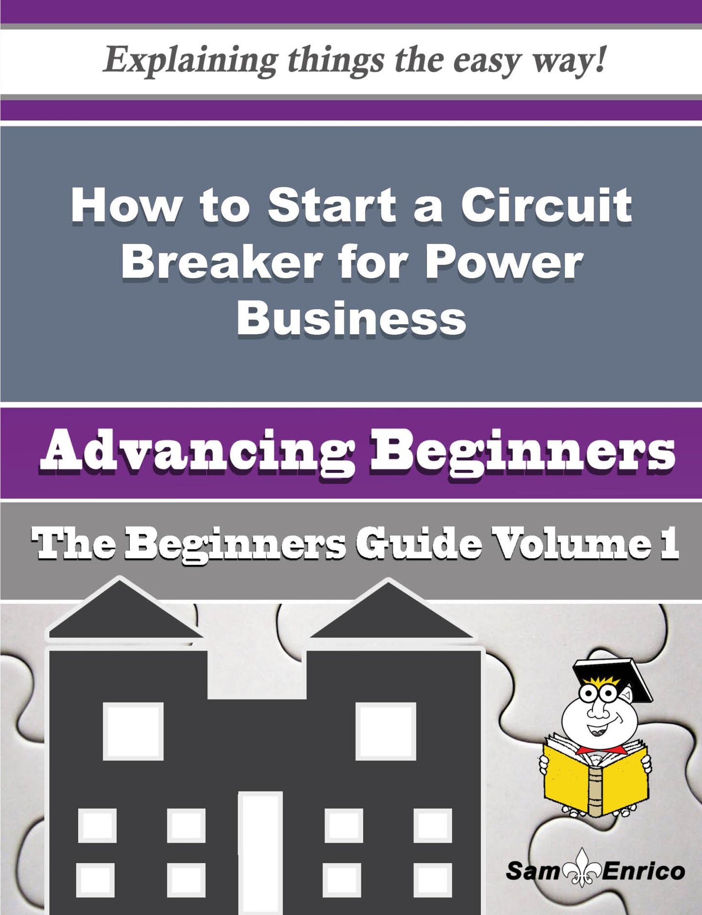 How to Start a Circuit Breaker for Power Business (Beginners Guide)