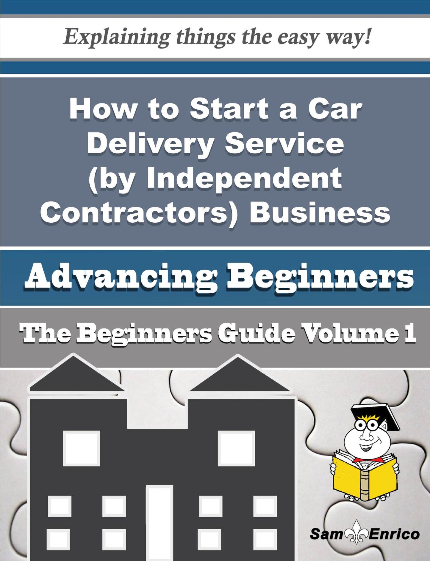 How to Start a Car Delivery Service (by Independent Contractors) Business (Beginners Guide)
