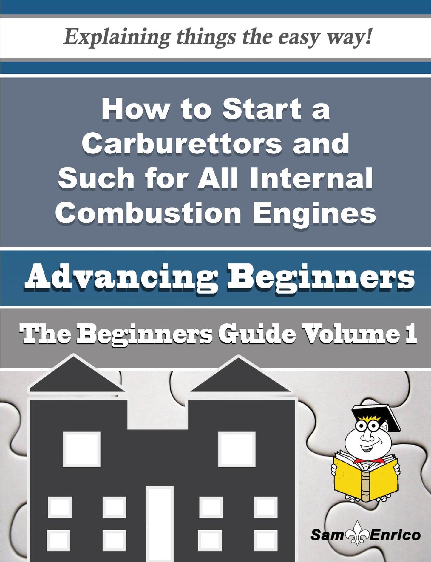 How to Start a Carburettors and Such for All Internal Combustion Engines Business (Beginners Guide)