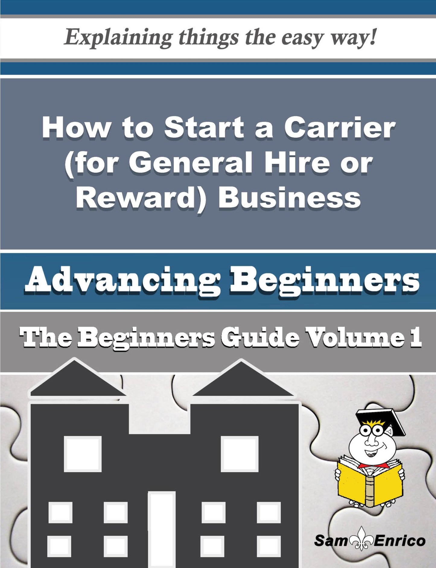 How to Start a Carrier (for General Hire or Reward) Business (Beginners Guide)