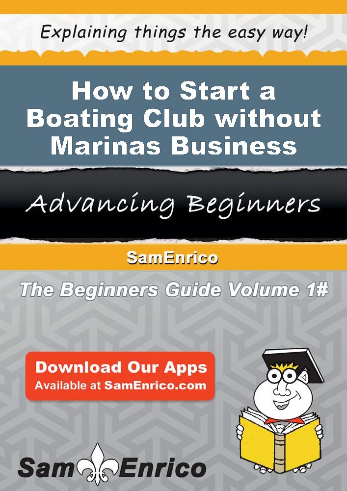 How to Start a Boating Club without Marinas Business