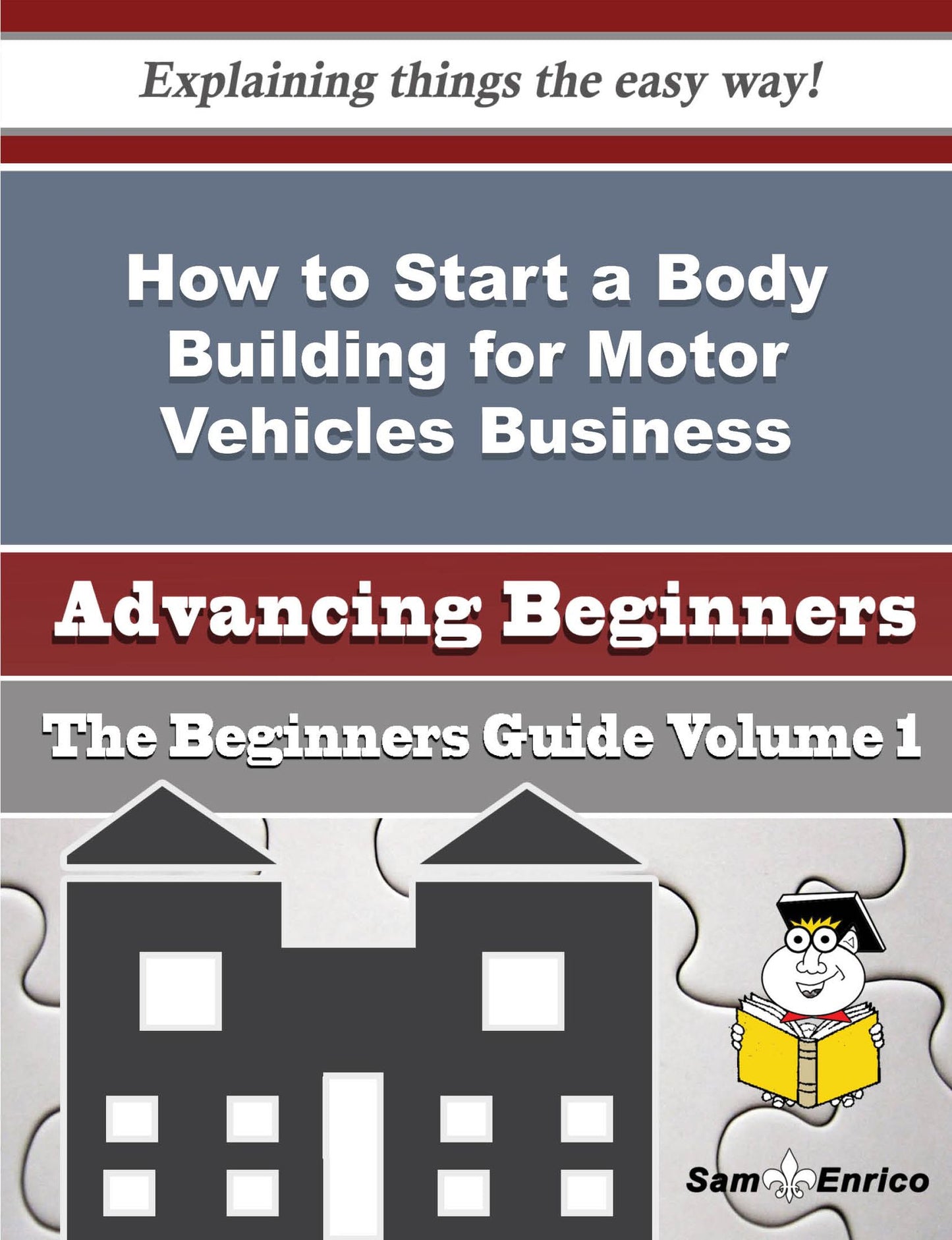 How to Start a Body Building for Motor Vehicles Business (Beginners Guide)