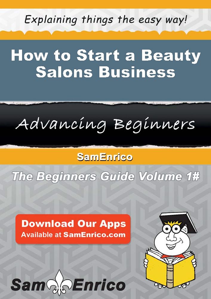 How to Start a Beauty Salons Business