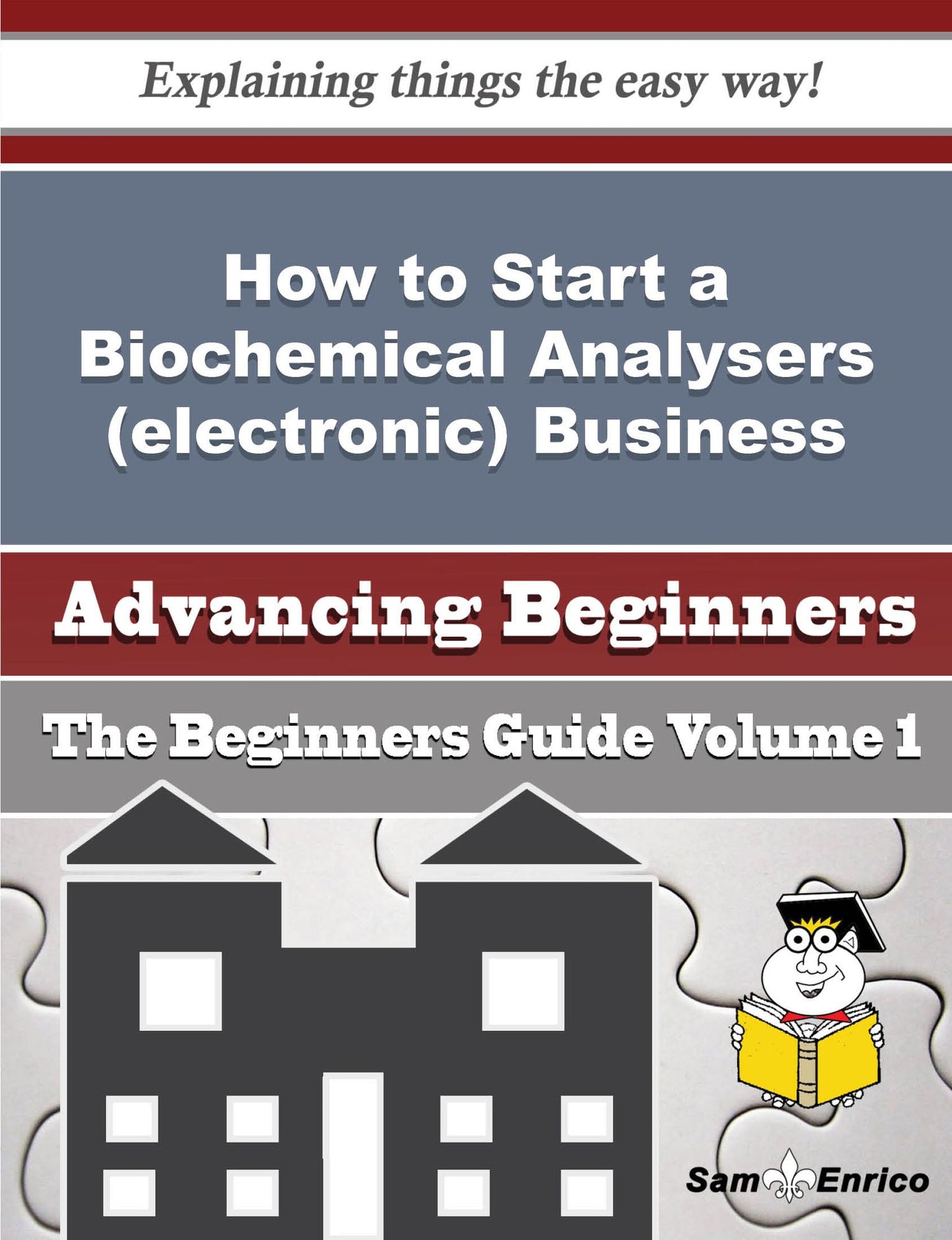 How to Start a Biochemical Analysers (electronic) Business (Beginners Guide)