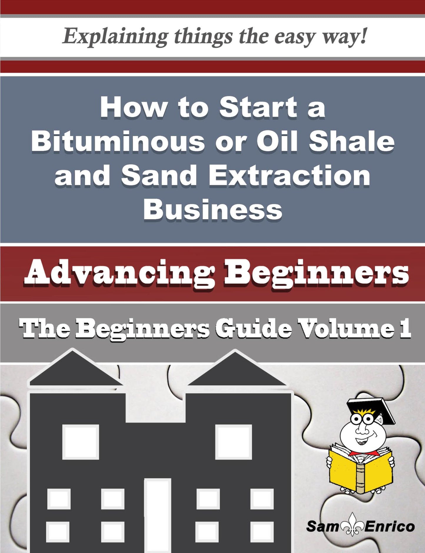 How to Start a Bituminous or Oil Shale and Sand Extraction Business (Beginners Guide)