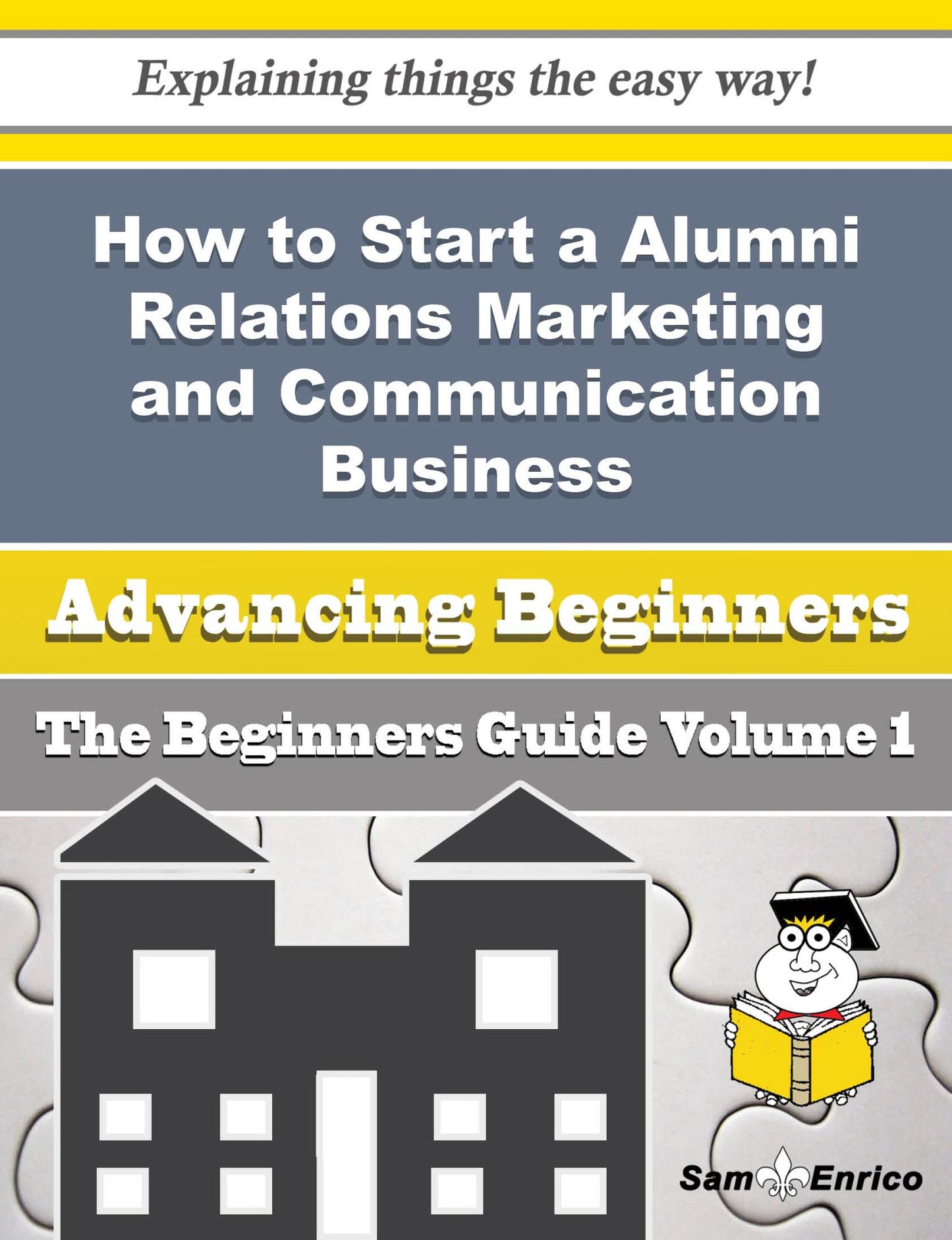 How to Start a Alumni Relations Marketing and Communication Business (Beginners Guide)
