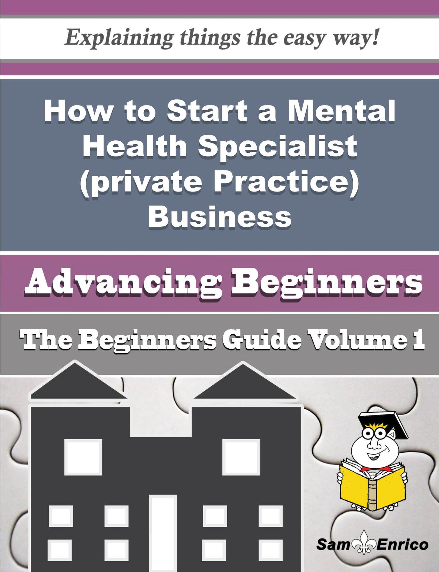 How to Start a Mental Health Specialist (private Practice) Business (Beginners Guide)
