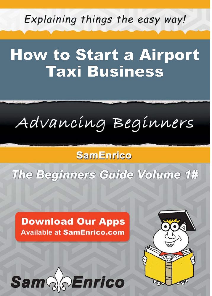 How to Start a Airport Taxi Business