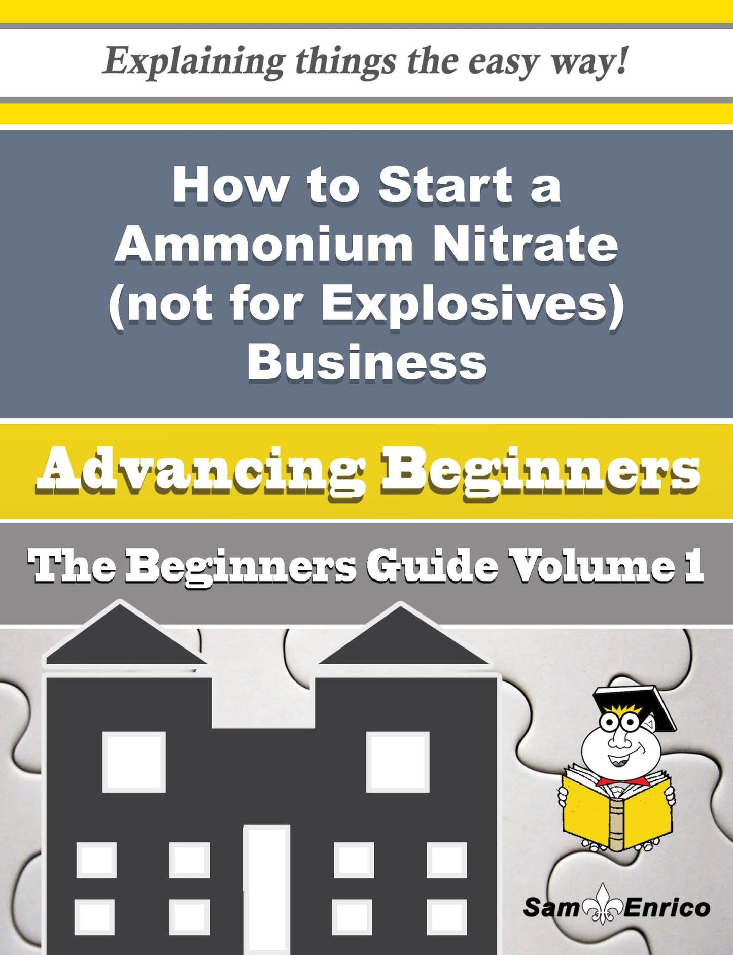 How to Start a Ammonium Nitrate (not for Explosives) Business (Beginners Guide)