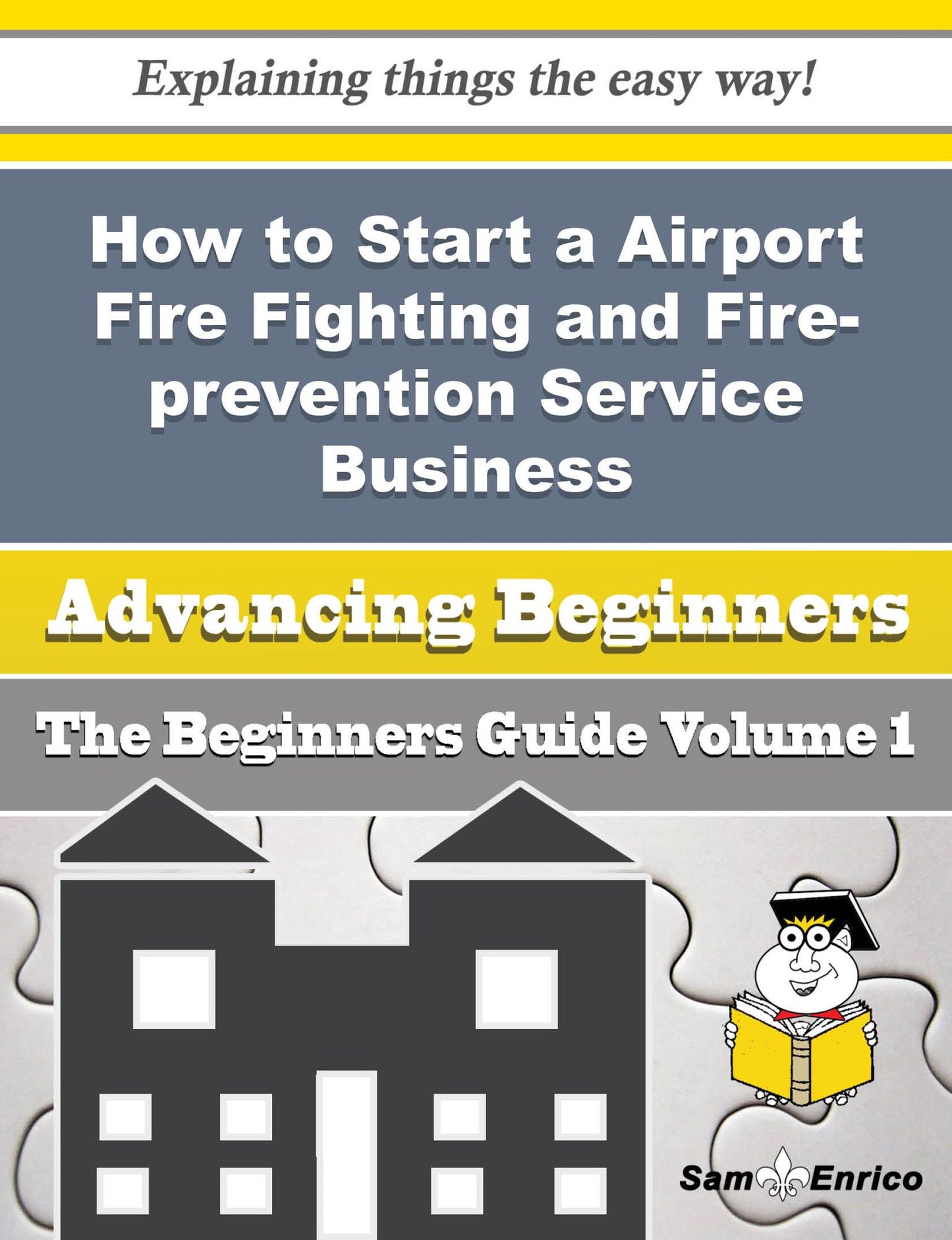 How to Start a Airport Fire Fighting and Fire-prevention Service Business (Beginners Guide)