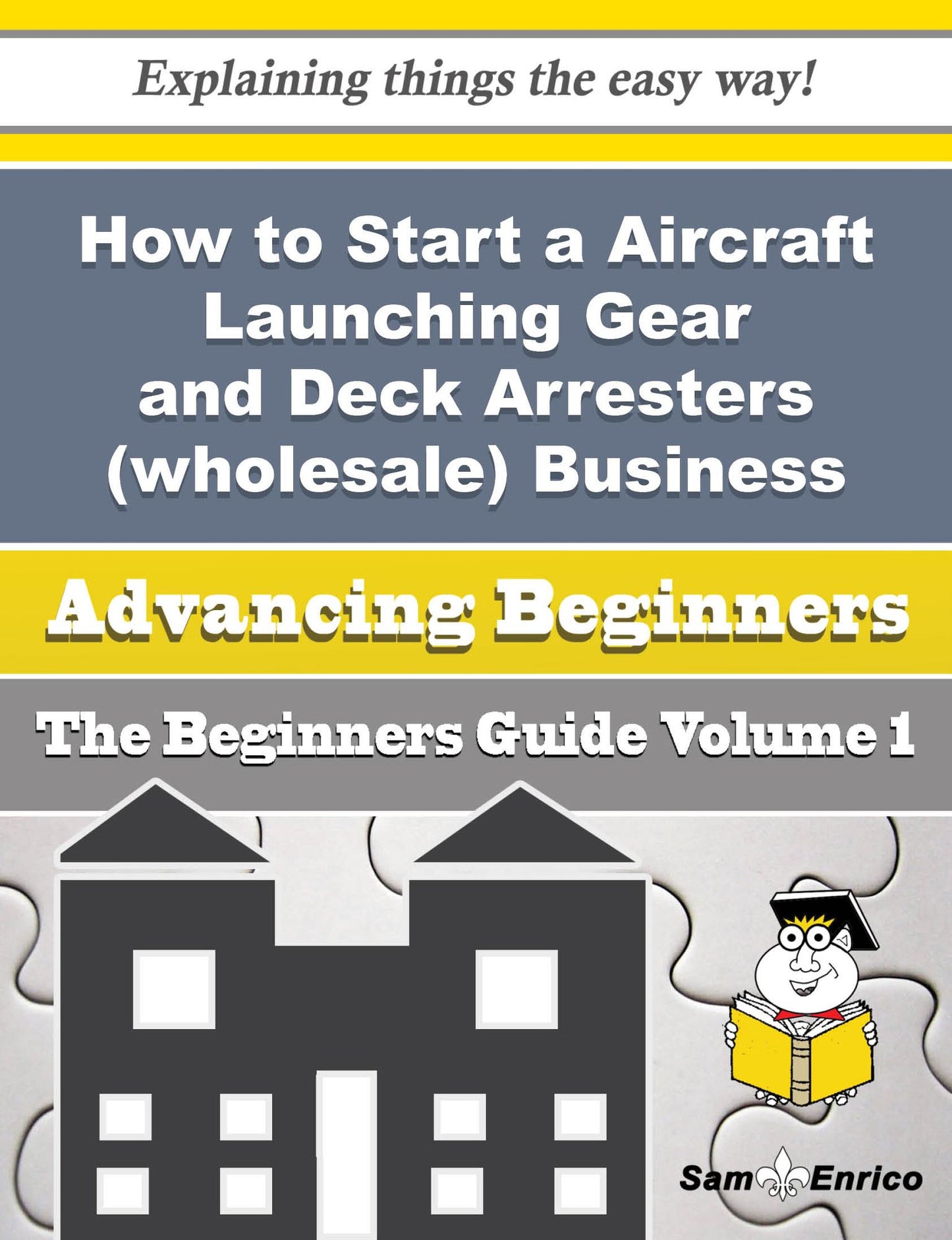 How to Start a Aircraft Launching Gear and Deck Arresters (wholesale) Business (Beginners Guide)