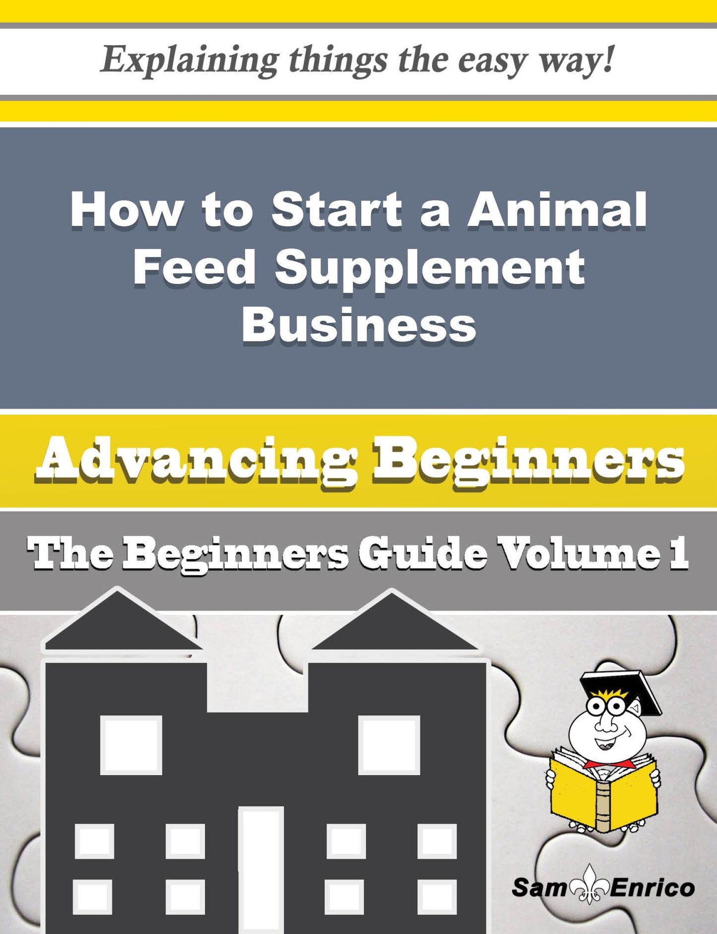 How to Start a Animal Feed Supplement Business (Beginners Guide)