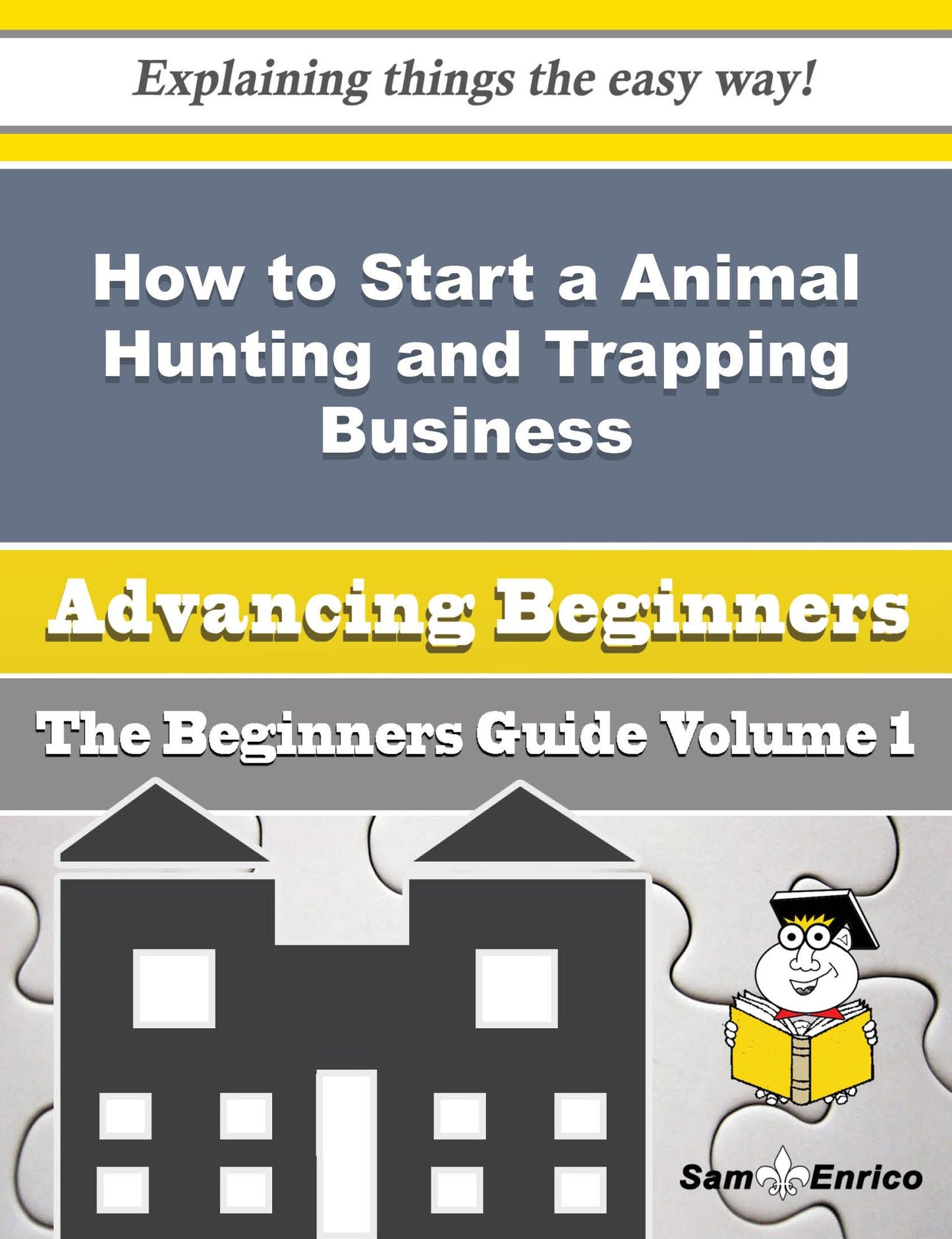 How to Start a Animal Hunting and Trapping Business (Beginners Guide)