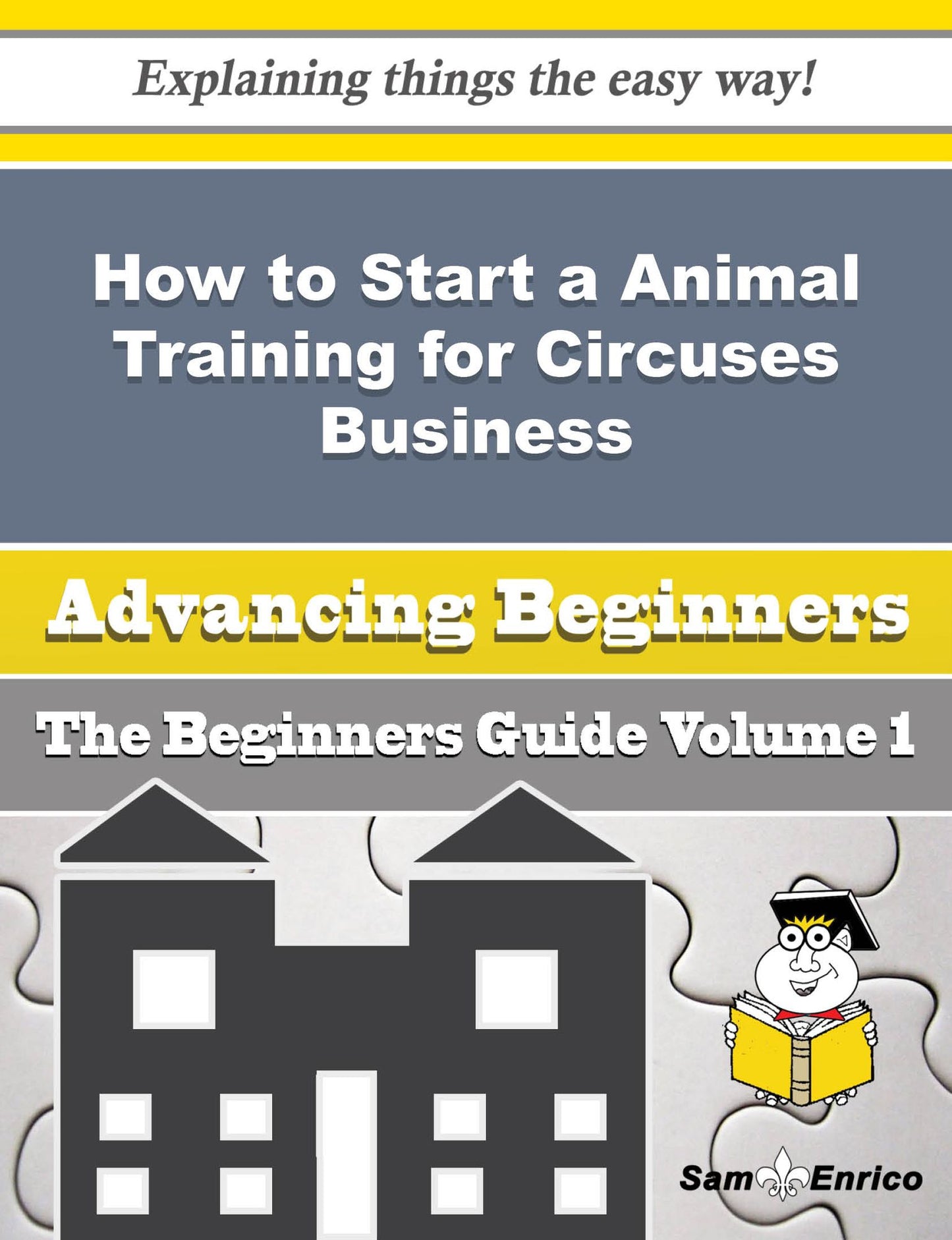 How to Start a Animal Training for Circuses, Etc. Business (Beginners Guide)