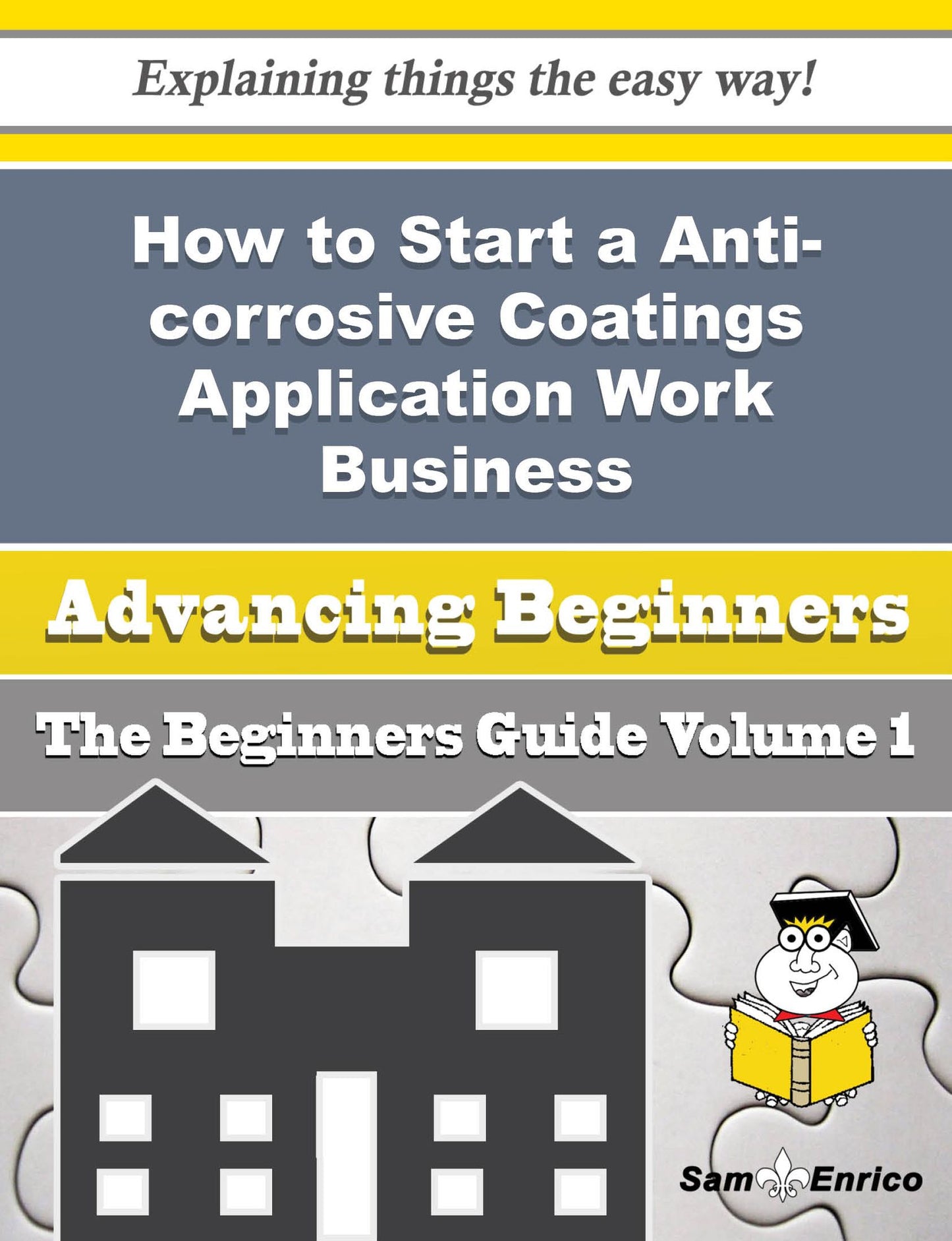 How to Start a Anti-corrosive Coatings Application Work Business (Beginners Guide)