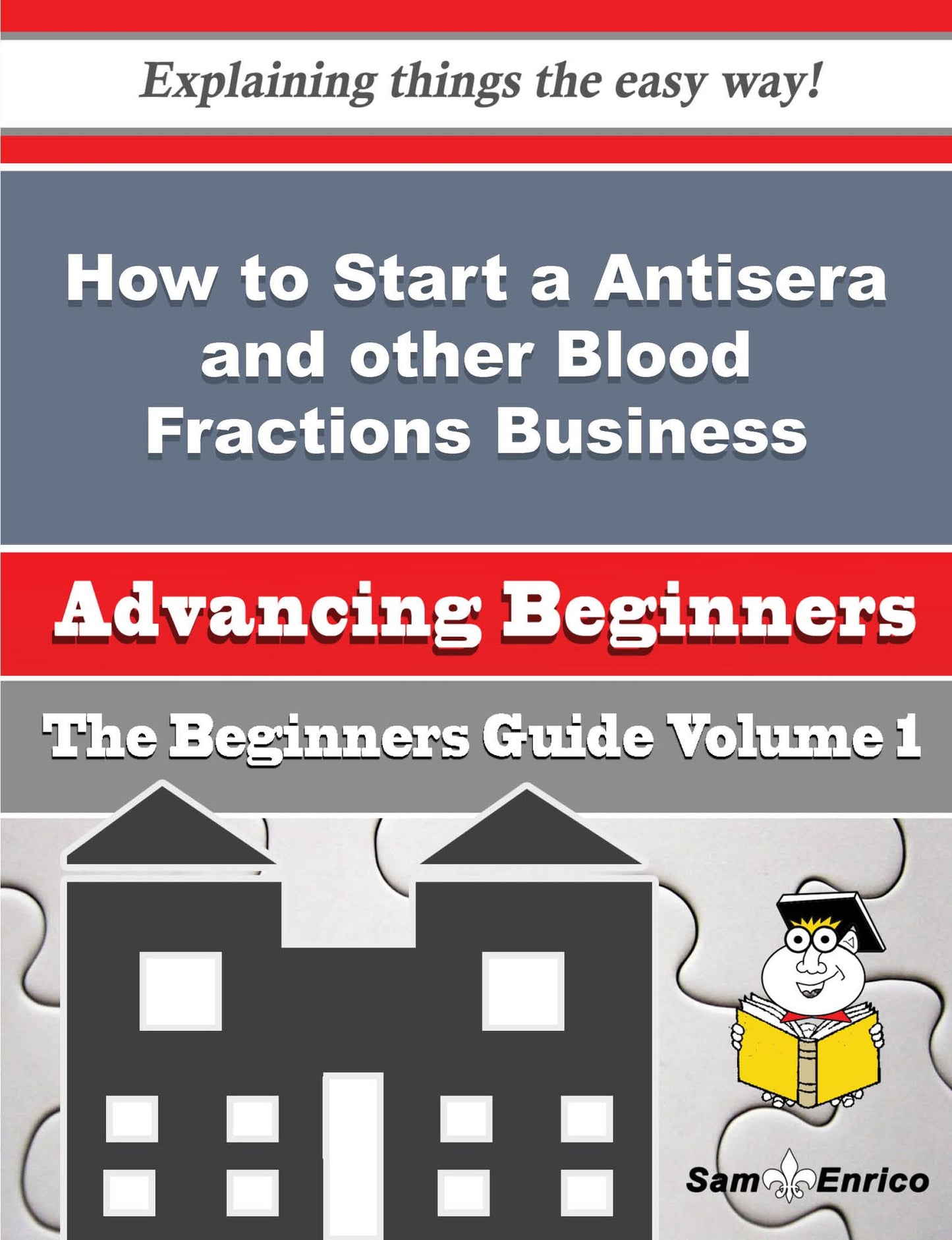 How to Start a Antisera and other Blood Fractions Business (Beginners Guide)