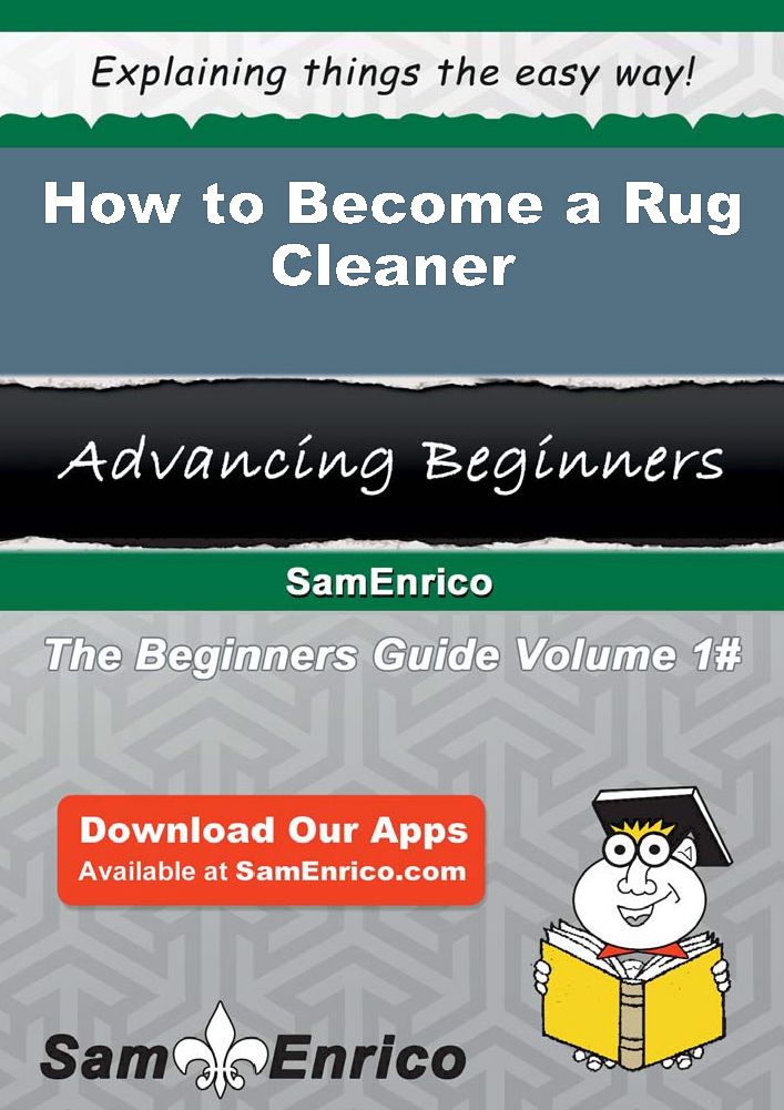 How to Become a Rug Cleaner