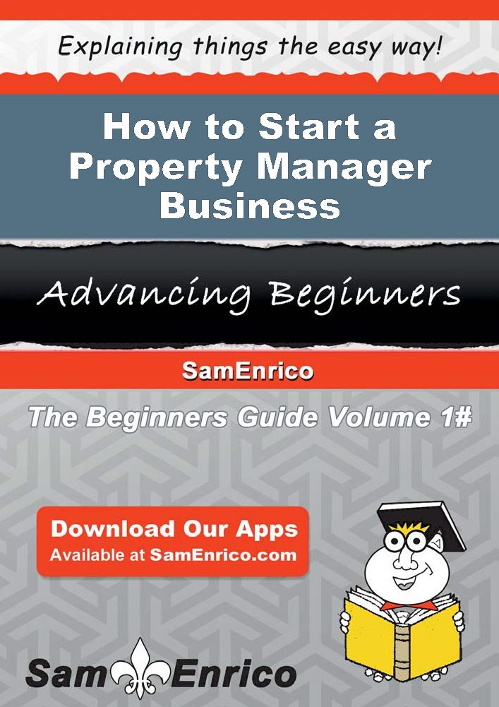 How to Start a Property Manager Business