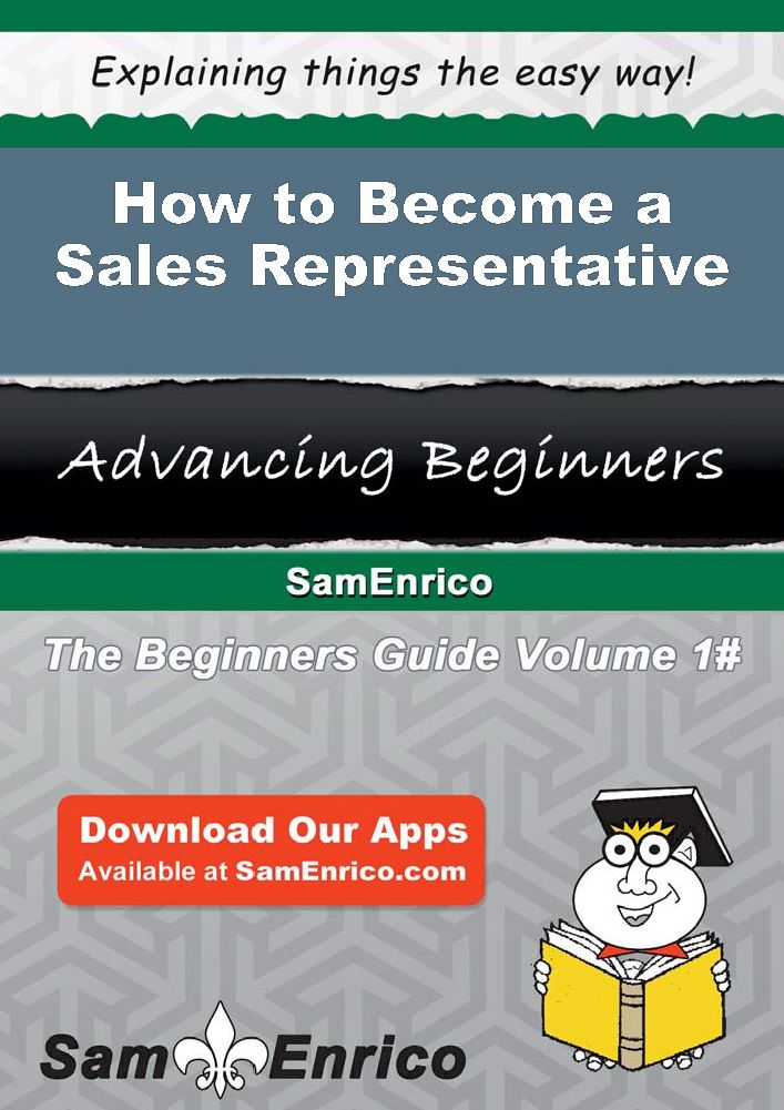 How to Become a Sales Representative