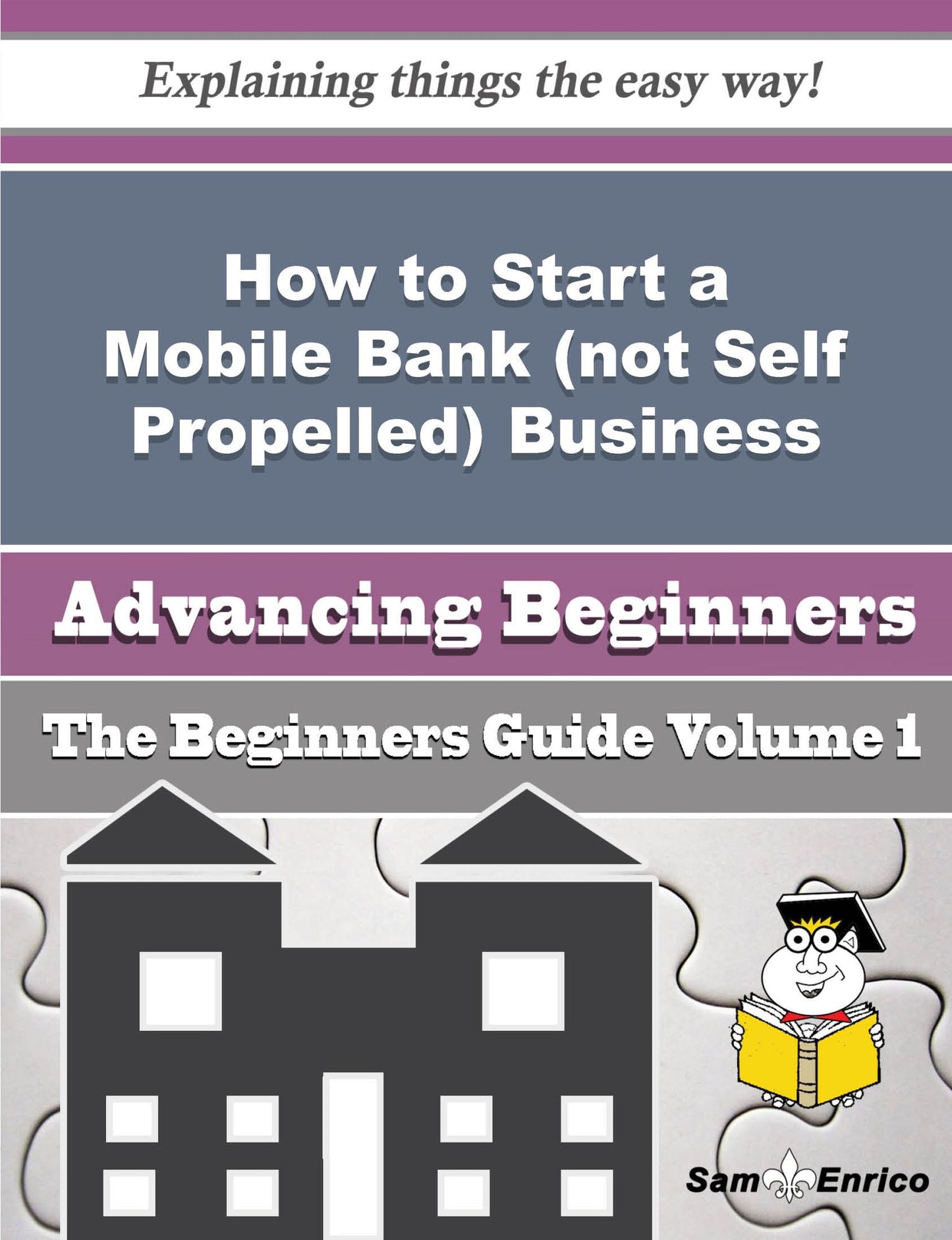 How to Start a Mobile Bank (not Self Propelled) Business (Beginners Guide)