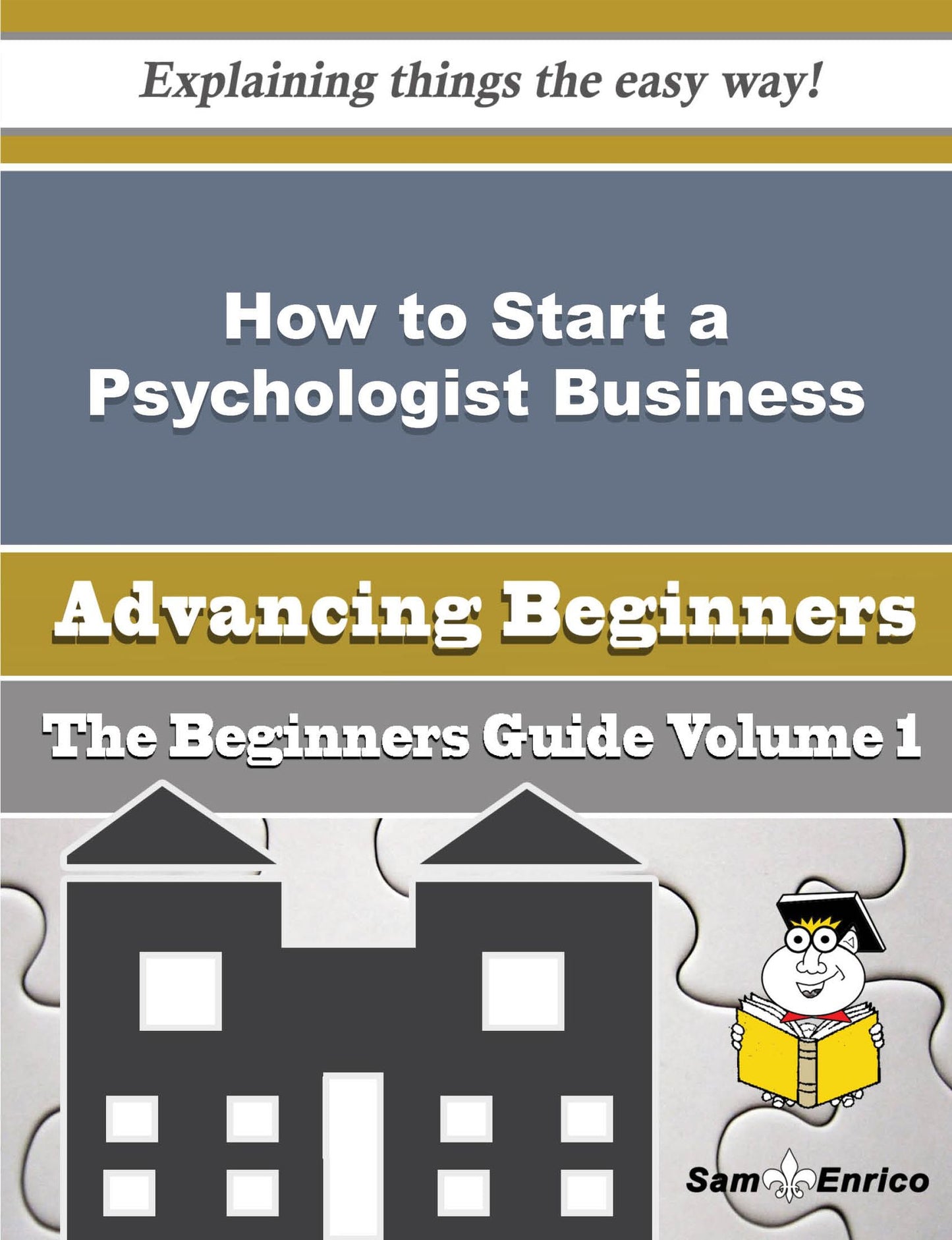 How to Start a Psychologist Business (Beginners Guide)