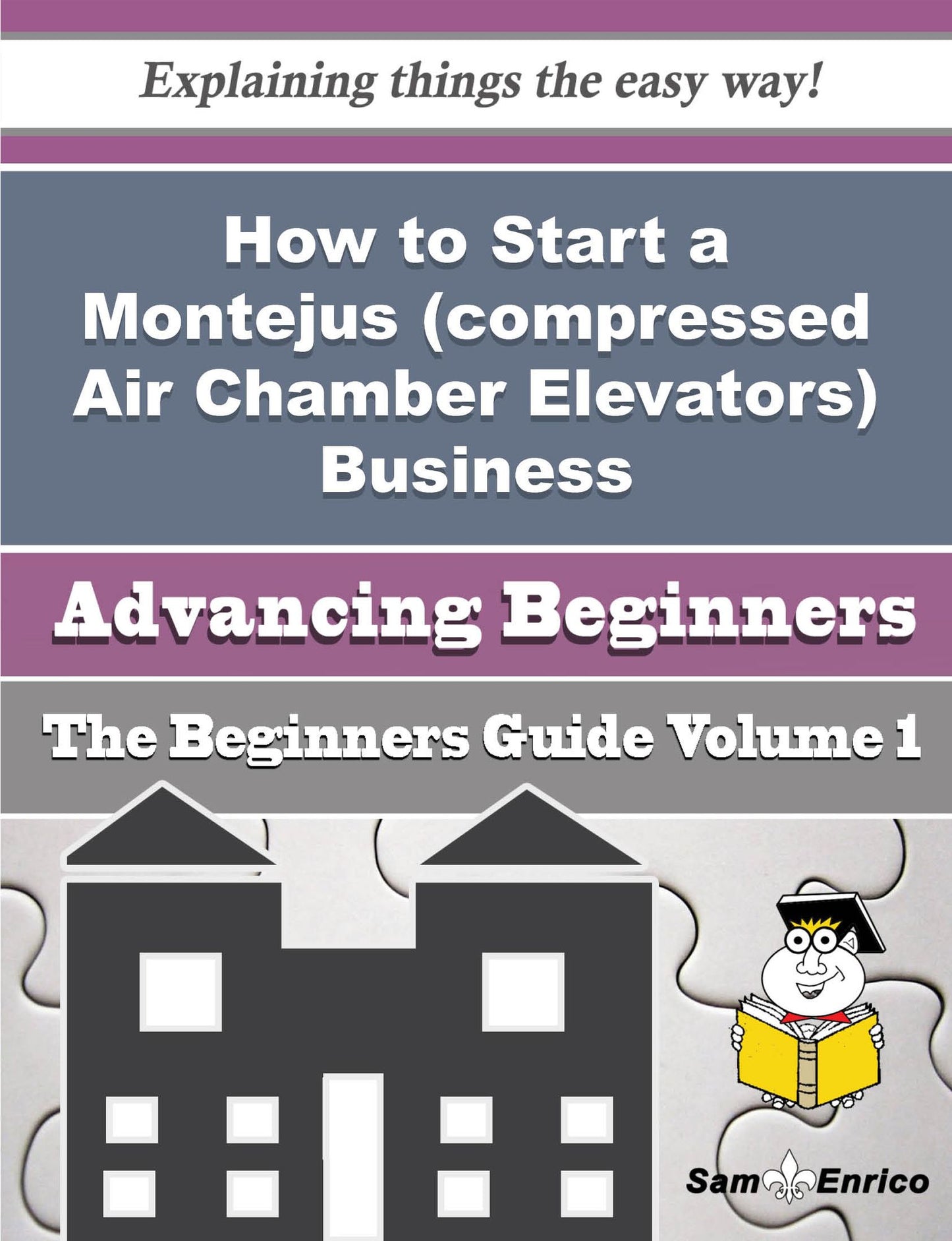 How to Start a Montejus (compressed Air Chamber Elevators) Business (Beginners Guide)