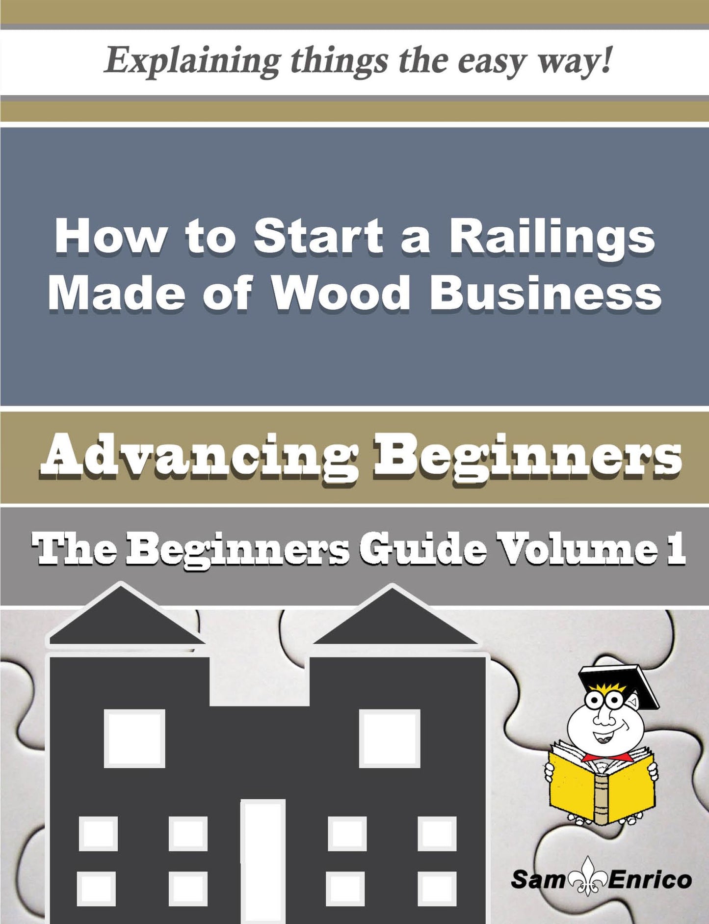 How to Start a Railings Made of Wood Business (Beginners Guide)