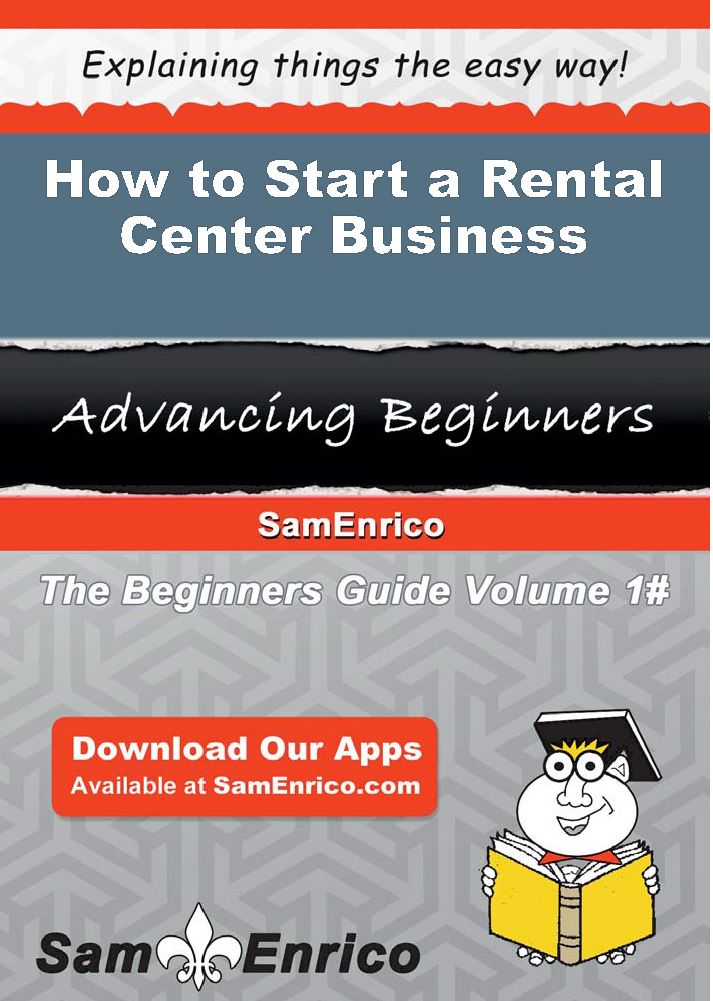 How to Start a Rental Center Business