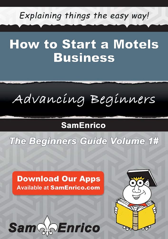How to Start a Motels Business